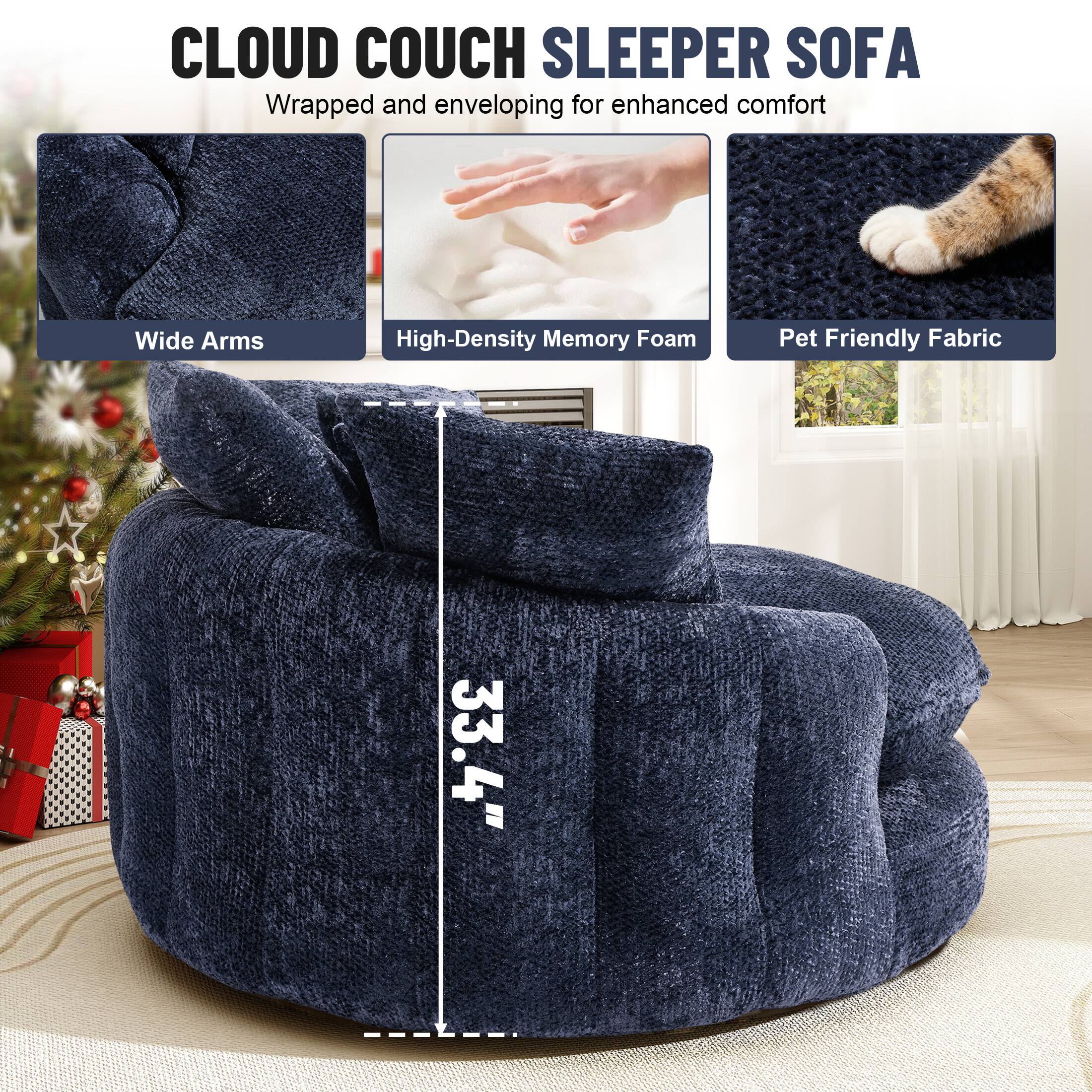CLOUD COUCH SLEEPER SOFA  
Wrapped and enveloping for enhanced comfort  

- Wide Arms  
- High-Density Memory Foam  
- Pet Friendly Fabric  

33.4"