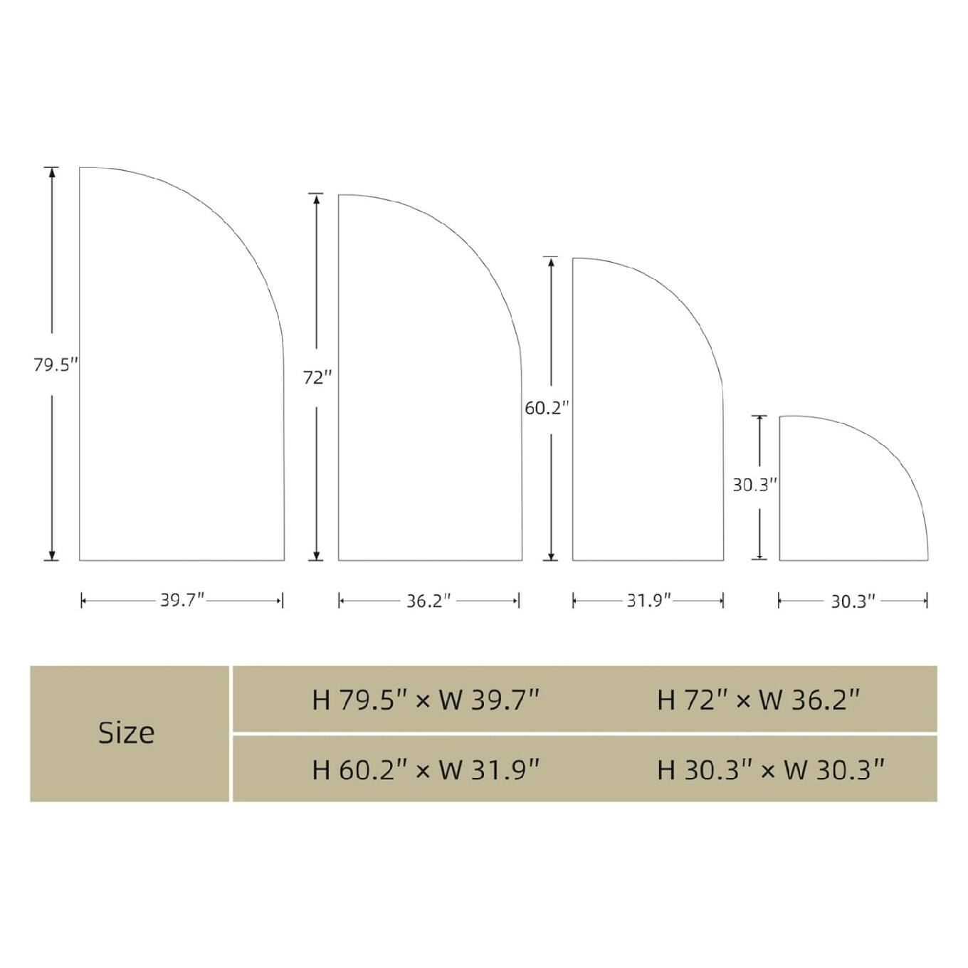 T 79.5" 72" 60.2" 30.3" 1  39.7"   36.2"  31.9" 30.3" Size H 79.5" x W 39.7" H 60.2" x W 31.9" H 72" x W 36.2" H 30.3" x W 30.3"