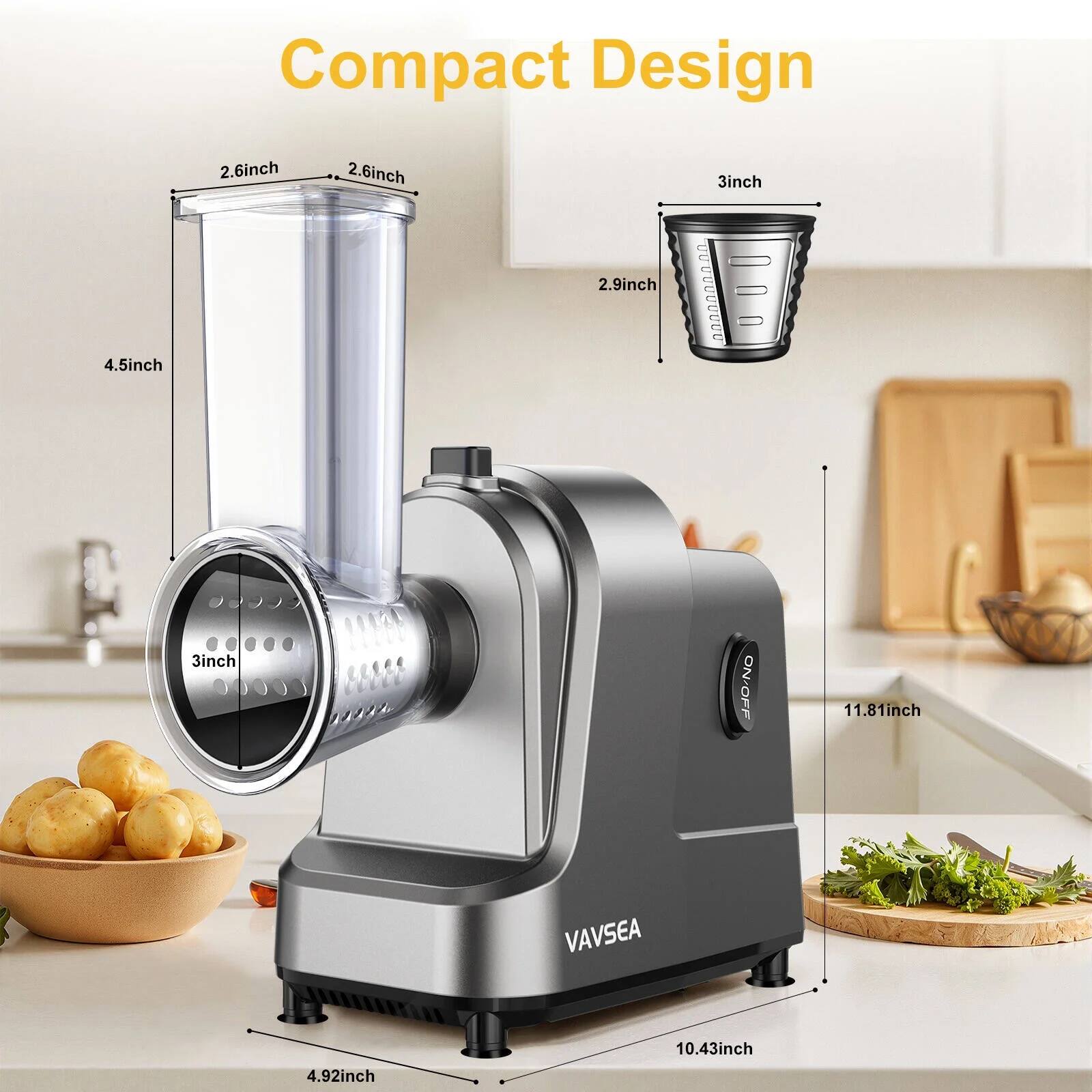 Compact Design

- 4.5 inch
- 2.6 inch
- 2.6 inch
- 2.9 inch
- 3 inch
- 3 inch
- 4.92 inch
- 10.43 inch
- 11.81 inch

ON/OFF

VAVSEA