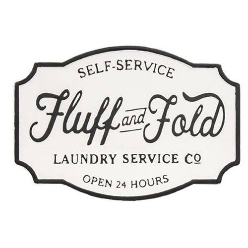 SELF-SERVICE  
Fluff and Fold  
LAUNDRY SERVICE CO  
OPEN 24 HOURS