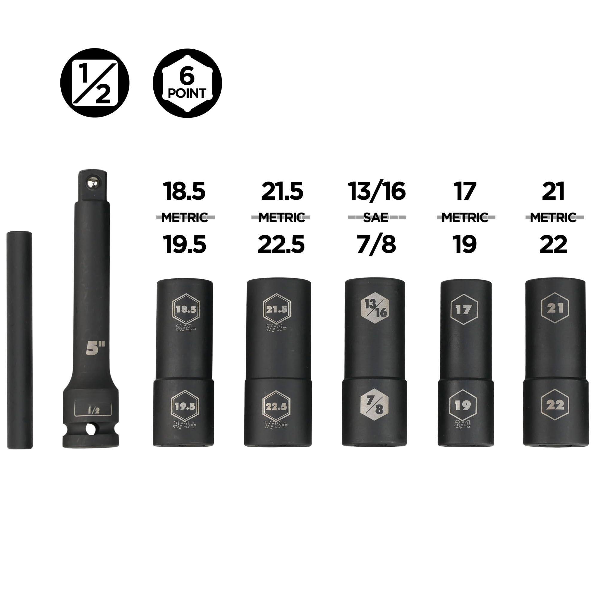 1/2 6 POINT  
18.5 METRIC  
19.5 METRIC  
21.5 METRIC  
22.5 METRIC  
13/16 SAE  
7/8  
17 METRIC  
19 METRIC  
21 METRIC  
22 METRIC  

5"  
18.5  
19.5  
21.5  
22.5  
13/16  
17  
19  
21  
22  

J