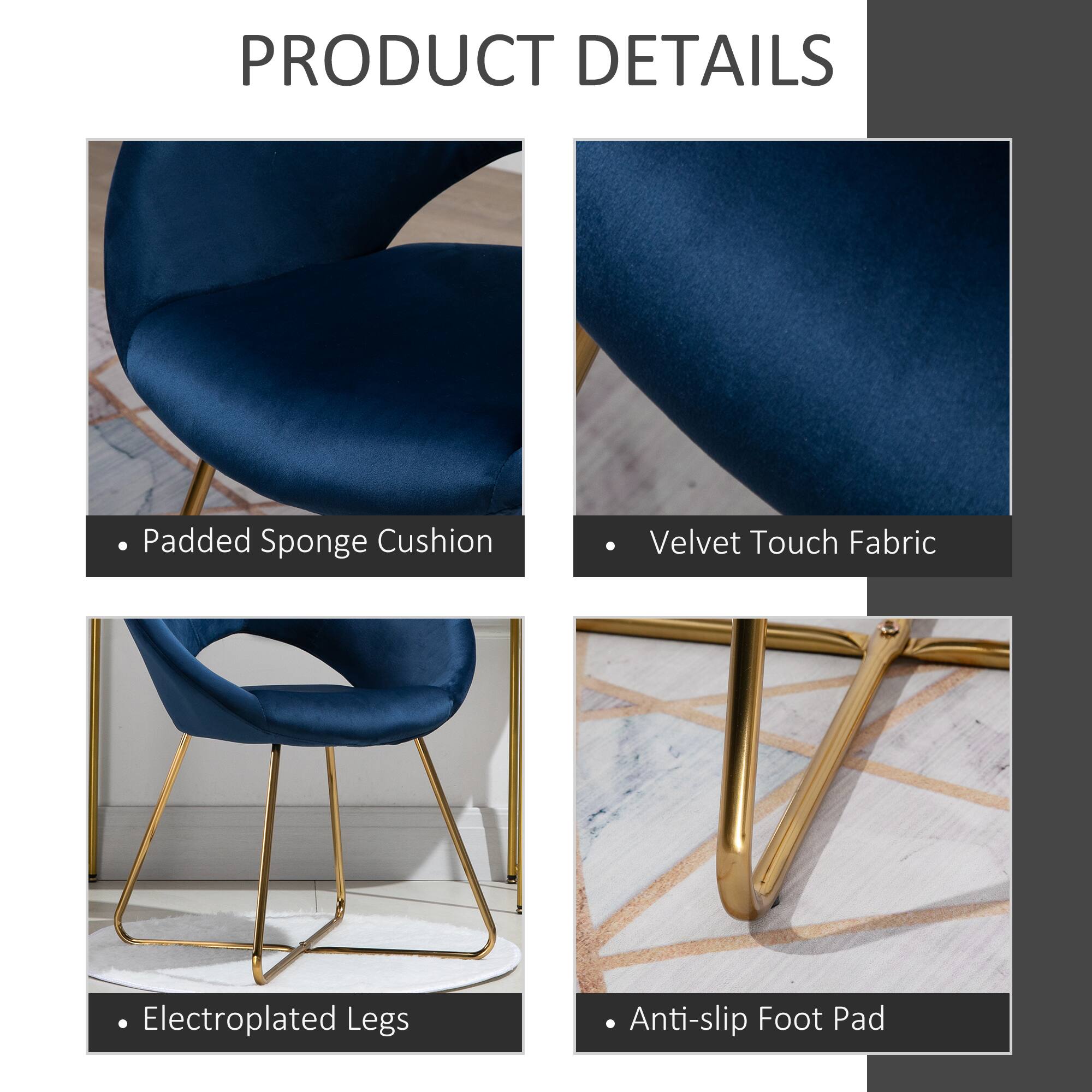 PRODUCT DETAILS

- Padded Sponge Cushion
- Velvet Touch Fabric
- Electroplated Legs
- Anti-slip Foot Pad
