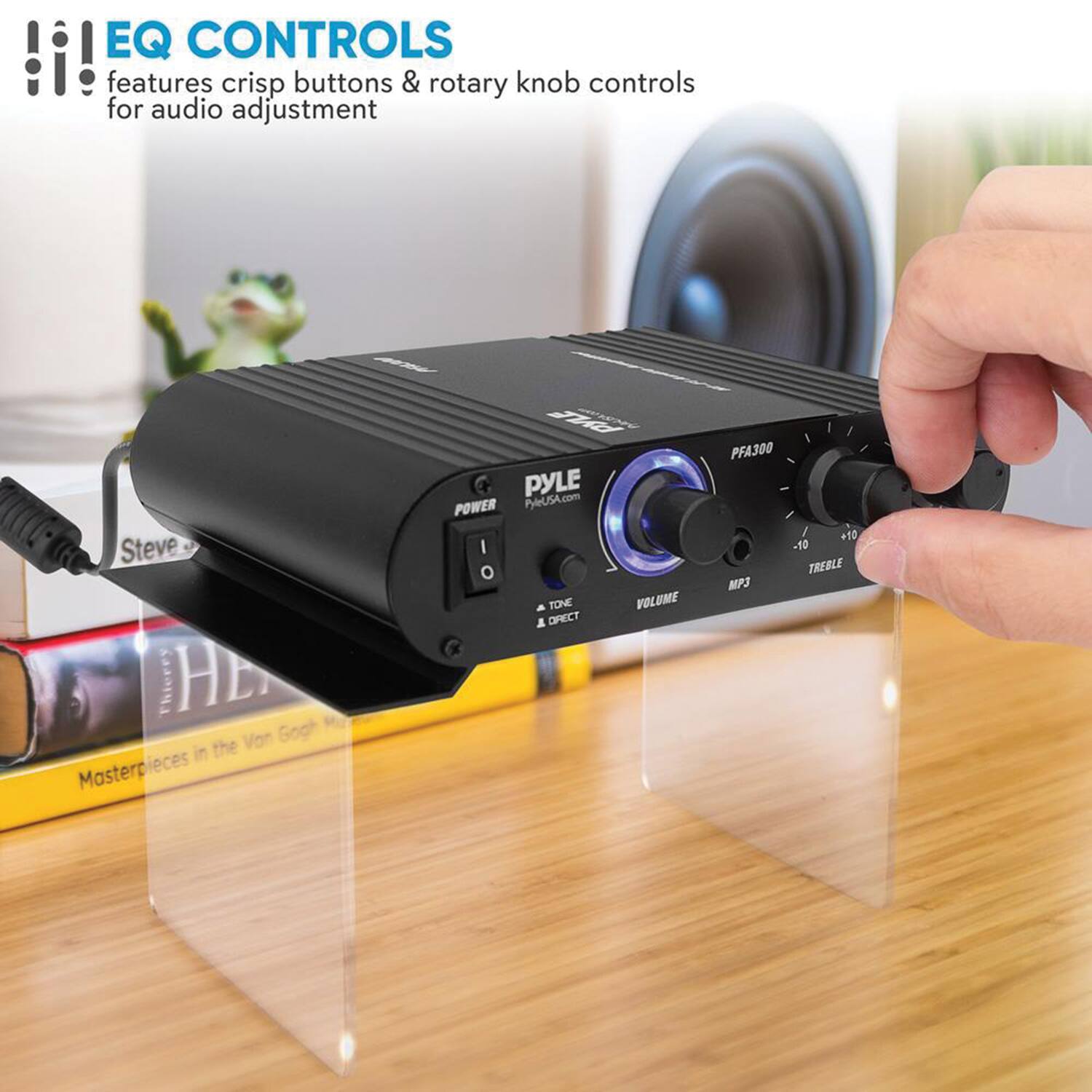 EQ CONTROLS features crisp buttons & rotary knob controls for audio adjustment

Steve Thicrey HE Von Goot in the Masterpieces PYLE POWER PFA300

PYLEUSA.com

TONE VOLUME BASS TREBLE

MP3

EQ CONTROLS features crisp buttons & rotary knob controls for audio adjustment