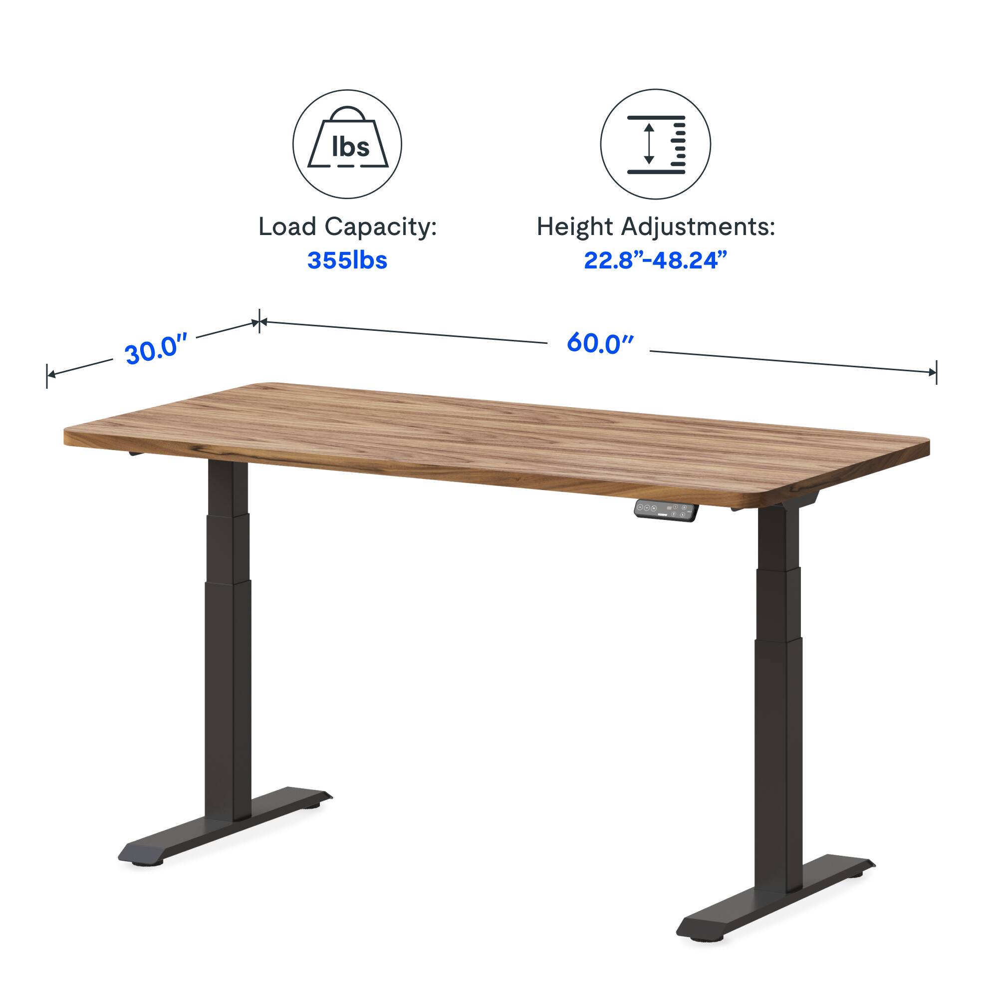 Load Capacity: 355lbs  
Height Adjustments: 22.8"-48.24"  
Width: 30.0"  
Length: 60.0"