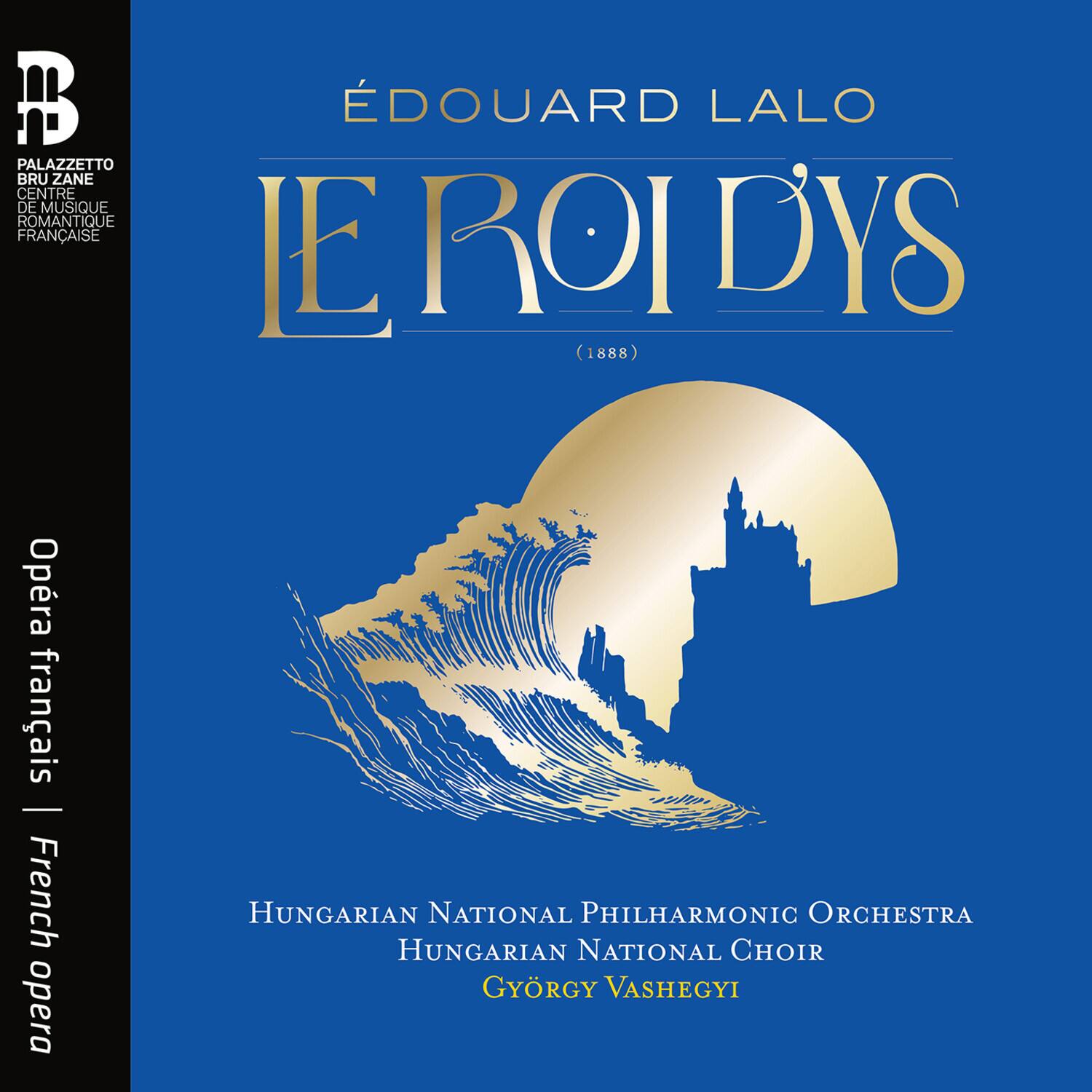 Hungarian National Philharmonic Orchestra - Edouard Lalo: Le Roi d’ys   - COMPACT DISCS [CD] price history on PriceWatchPro