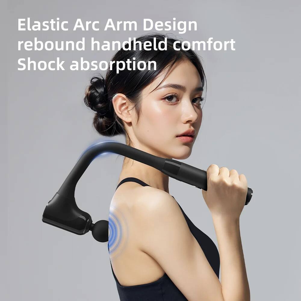 Elastic Arc Arm Design  
rebound handheld comfort  
Shock absorption