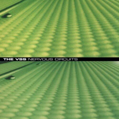 The VSS - Nervous Circuits + 25:37   - VINYL LP price history on PriceWatchPro