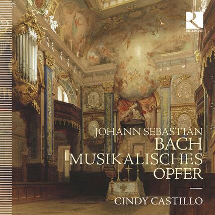 JOHANN SEBASTIAN BACH
MUSIKALISCHES OPFER
—
CINDY CASTILLO
RICERCAR