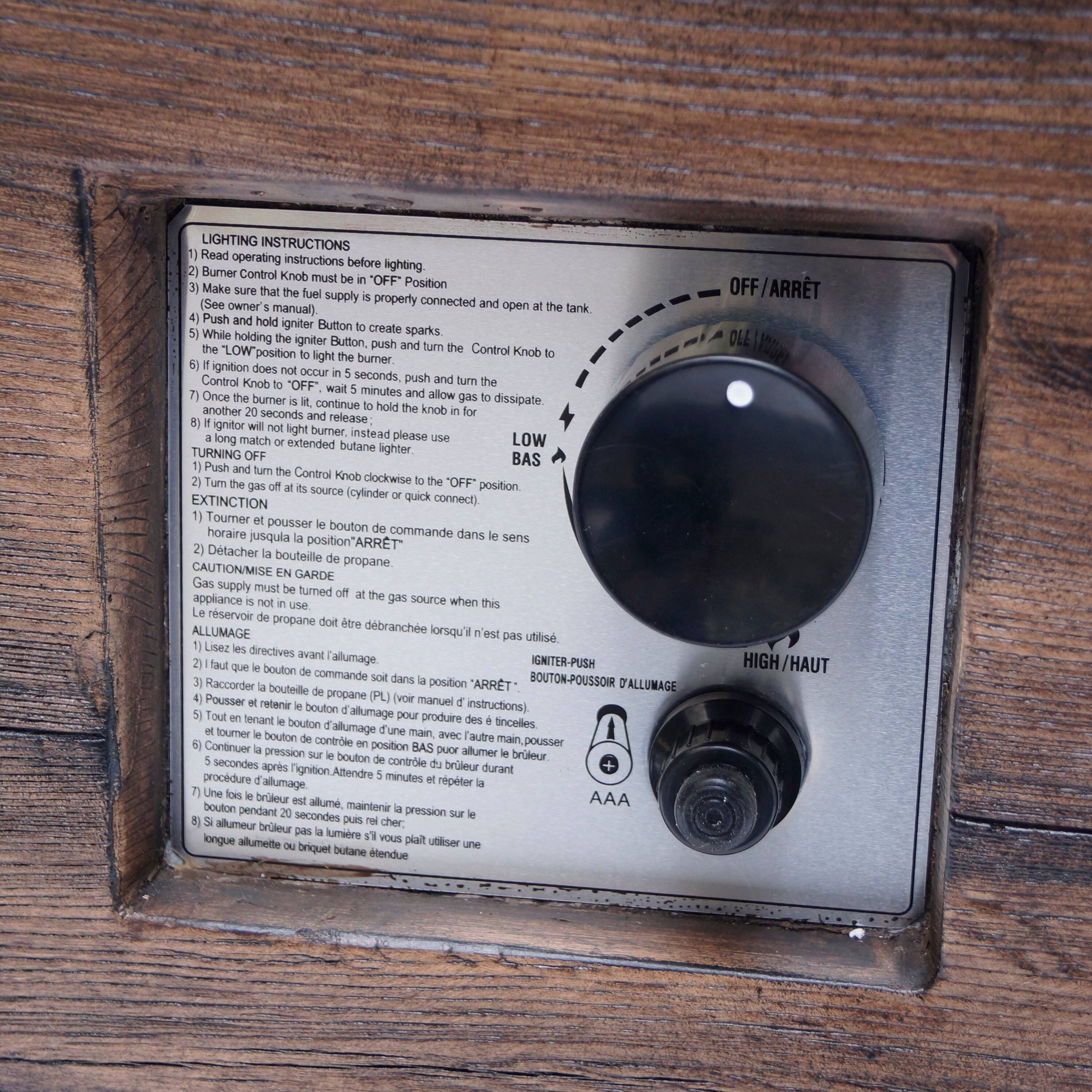 **LIGHTING INSTRUCTIONS**

1. Read operating instructions before lighting.
2. Burner Control Knob must be in "OFF" position.
3. Make sure the fuel supply is properly connected and open at the tank.
4. Push and hold the Igniter Button to create sparks.
5. While holding the Igniter Button, push the Control Knob to the "LOW" position to light the burner.
6. If ignition does not occur in 5 seconds, push the Control Knob to "OFF", wait 5 minutes, and push the Control Knob to "LOW" again.
7. Once the burner is lit, continue to hold the knob for 20 seconds and release.
8. If ignition does not occur, use a long match or extended butane lighter.

**TURNING OFF**

1. Push and turn the Control Knob clockwise to the "OFF" position.
2. Turn the gas off at its source (cylinder quick connect).

**EXTINCTION**

1. Tourner et pousser le bouton de commande dans le sens d'arrêter.
2. Détacher la bouteille de propane.

**CAUTION/MISE EN GARDE**

Gas supply must be turned off at the gas source when