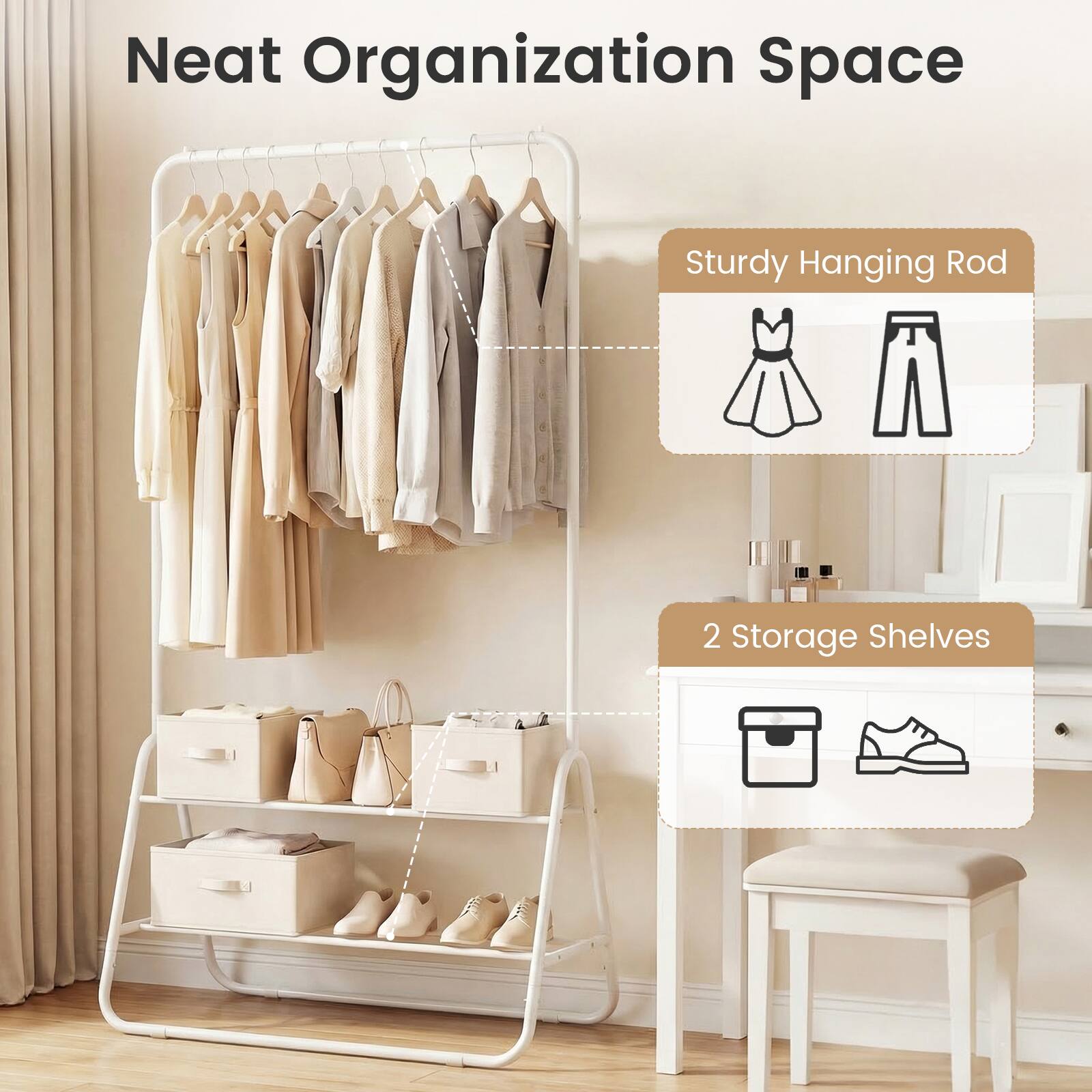Neat Organization Space  
Sturdy Hanging Rod  
2 Storage Shelves