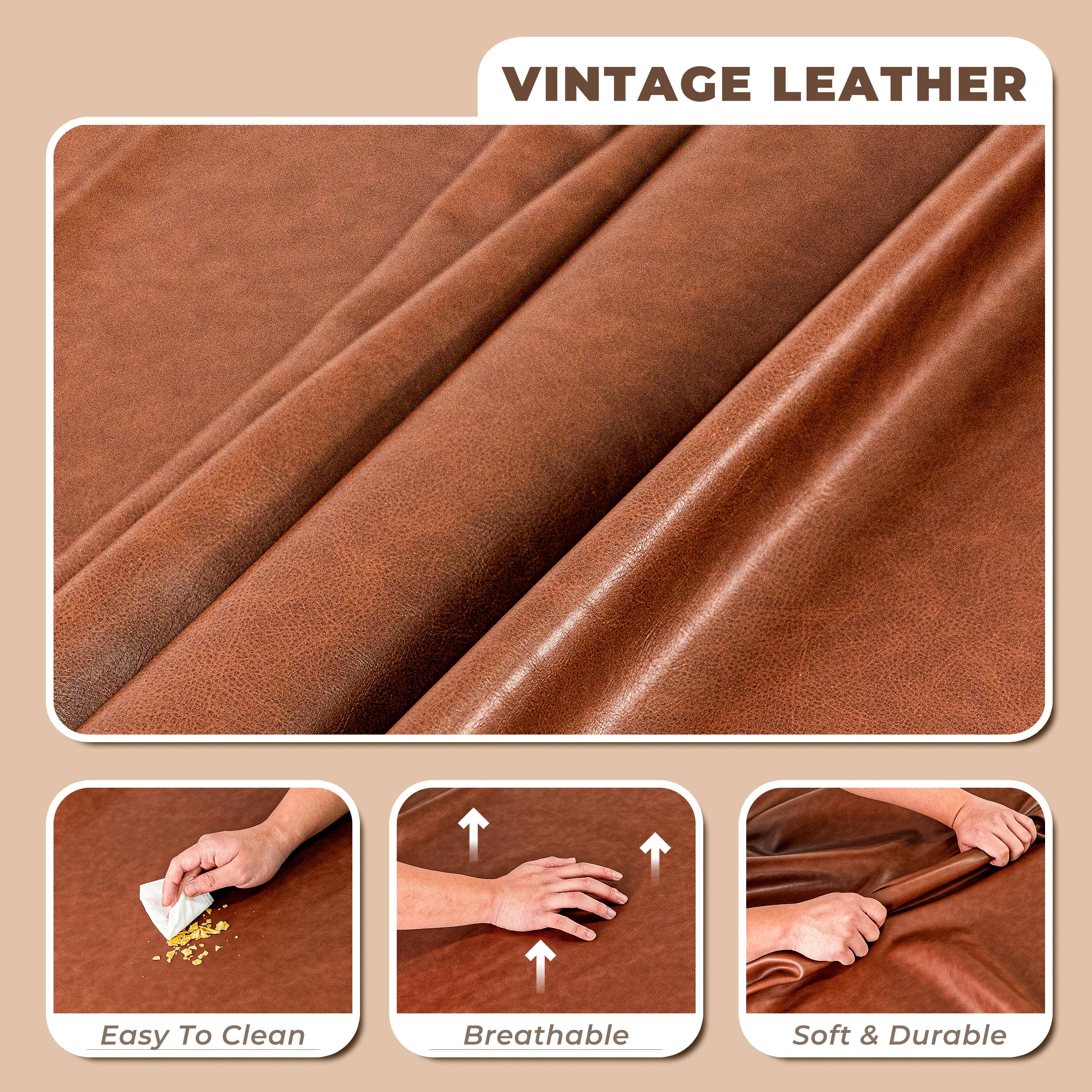 VINTAGE LEATHER

- Easy To Clean
- Breathable
- Soft & Durable