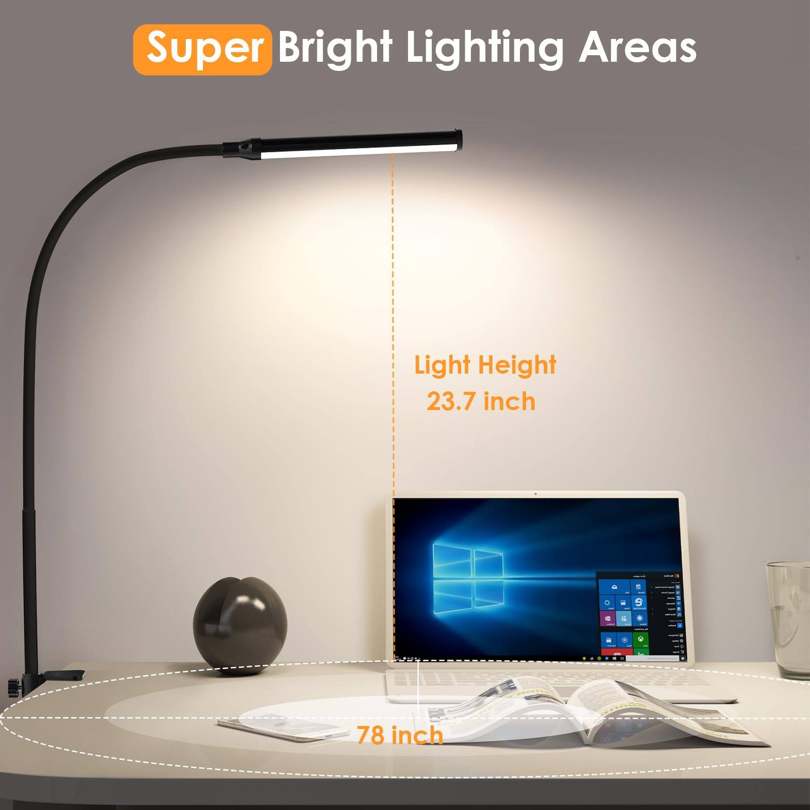 Super Bright Lighting Areas

Light Height: 23.7 inch

78 inch