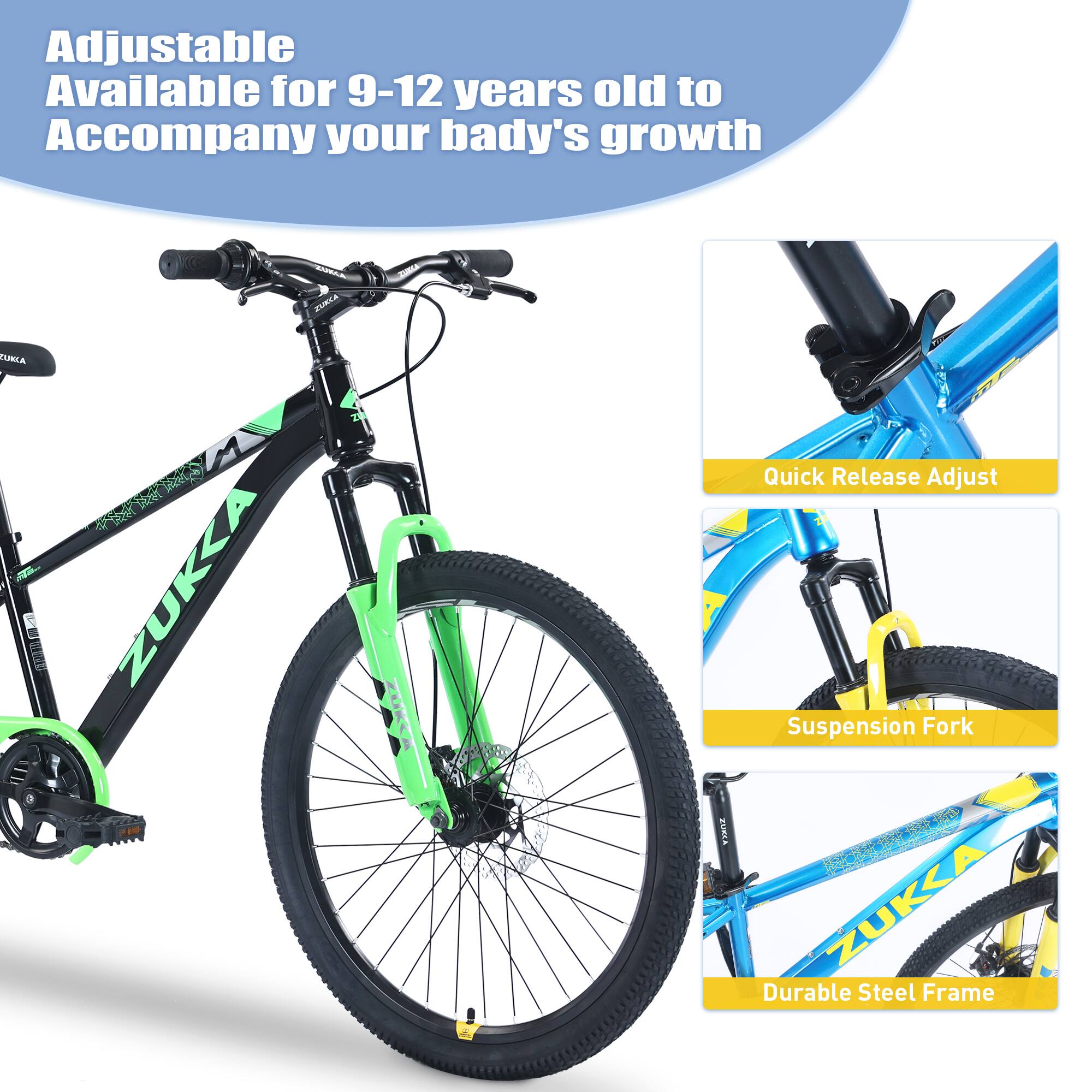 Adjustable  
Available for 9-12 years old to accompany your baby's growth  

ZUKKA Quick Release Adjust Suspension Fork  
ZUKKA Durable Steel Frame