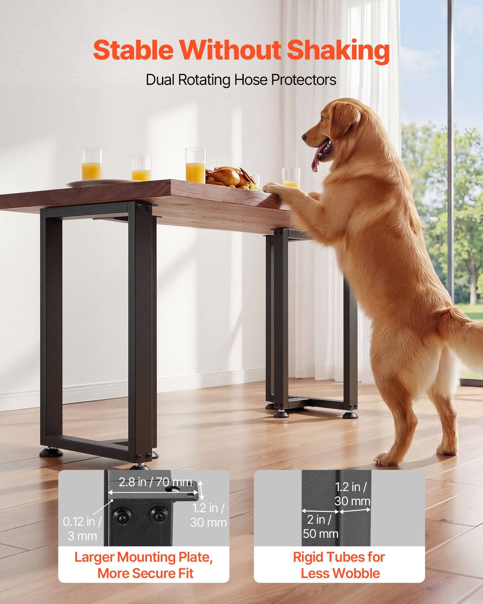 Stable Without Shaking  
Dual Rotating Hose Protectors  

2.8 in / 70 mm  
1.2 in / 30 mm  
0.12 in / 3 mm  

Larger Mounting Plate, More Secure Fit  

1.2 in / 30 mm  
2 in / 50 mm  

Rigid Tubes for Less Wobble