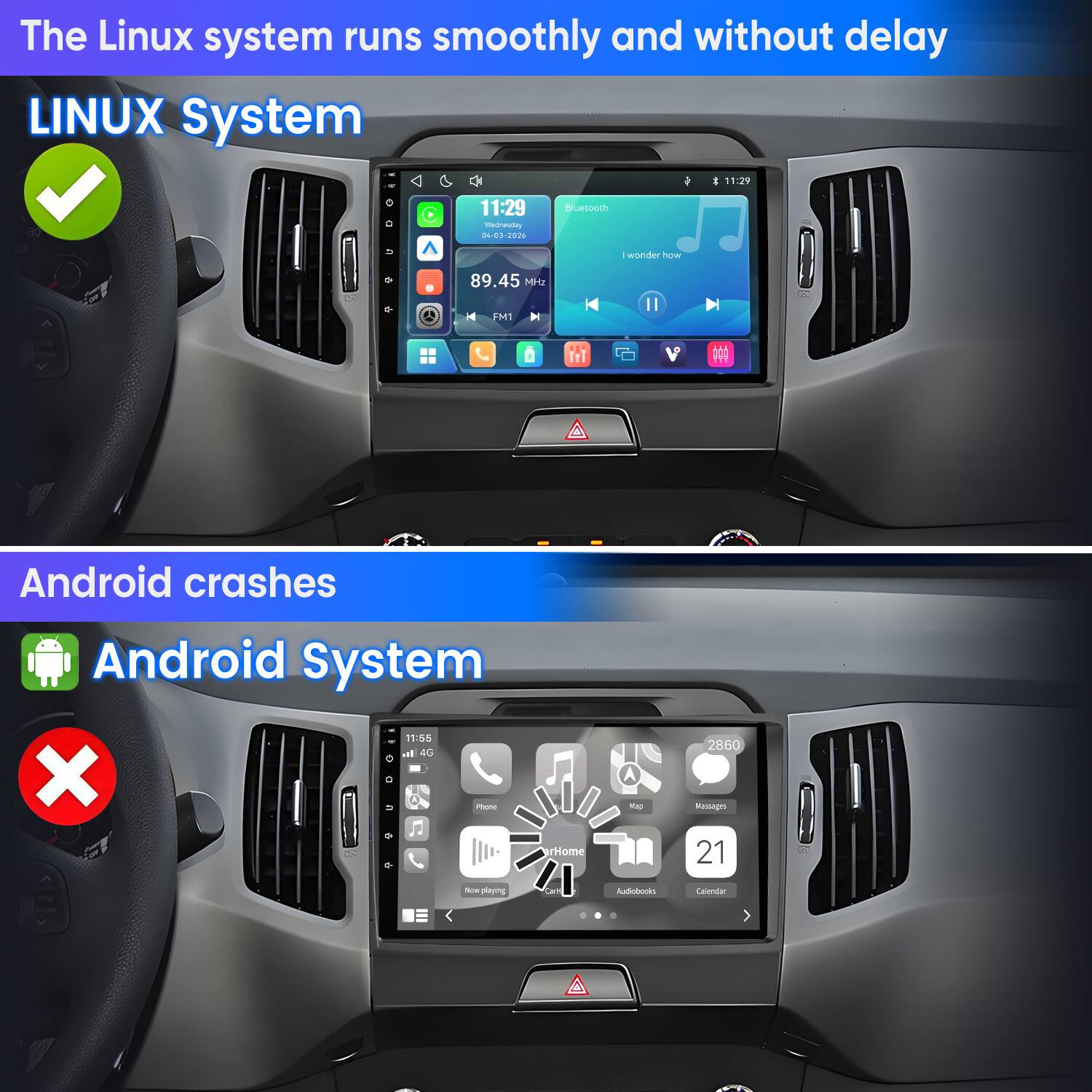 The Linux system runs smoothly and without delay

LINUX System
11:29
04-03-2026
89.45 MHz
FM1
Bluetooth
I wonder how

Android crashes

Android System
11:55
4G
2860 Messages
21
New playing
Cash
Audiobooks
Calendar