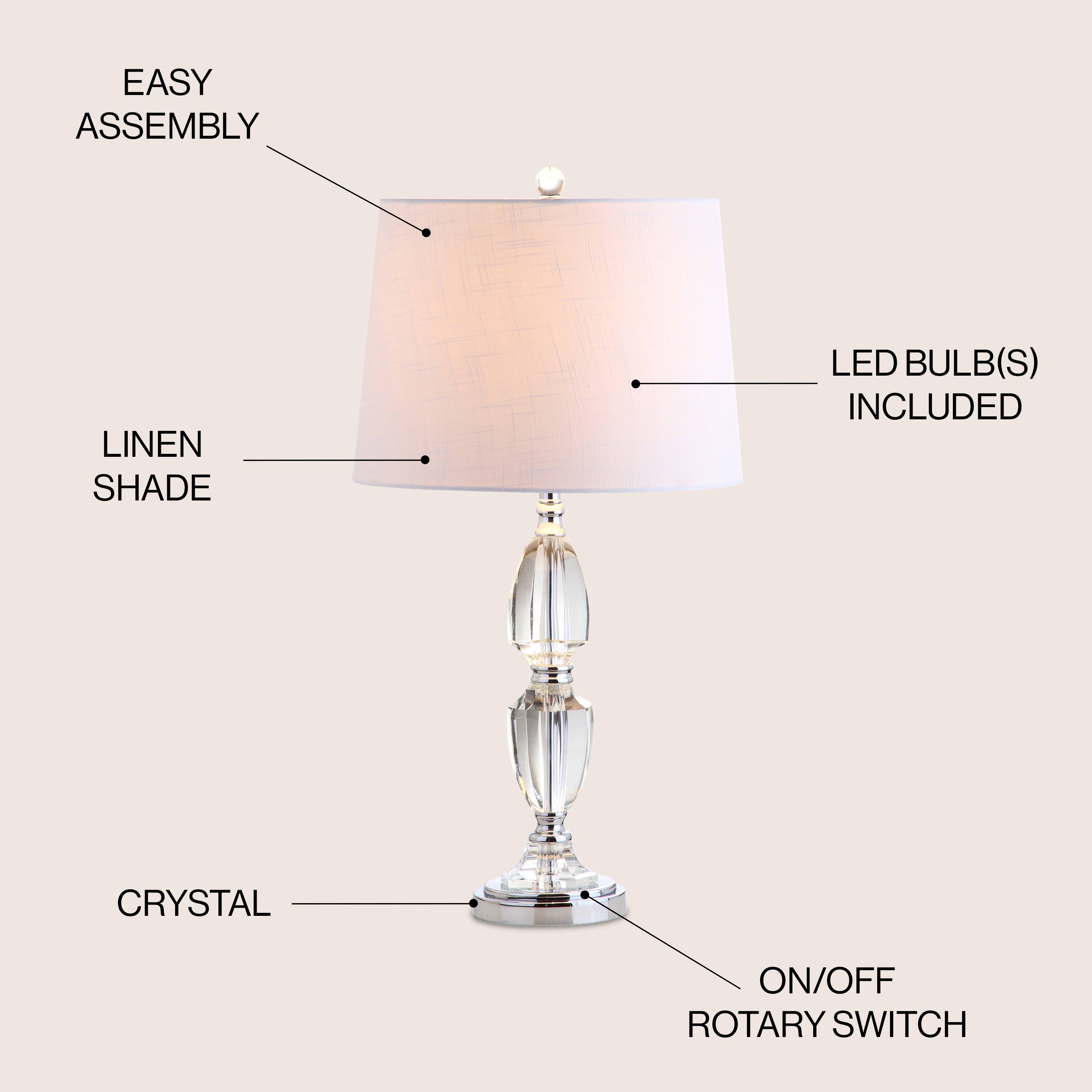 EASY ASSEMBLY  
LINEN SHADE  
LED BULB(S) INCLUDED  
CRYSTAL  
ON/OFF ROTARY SWITCH