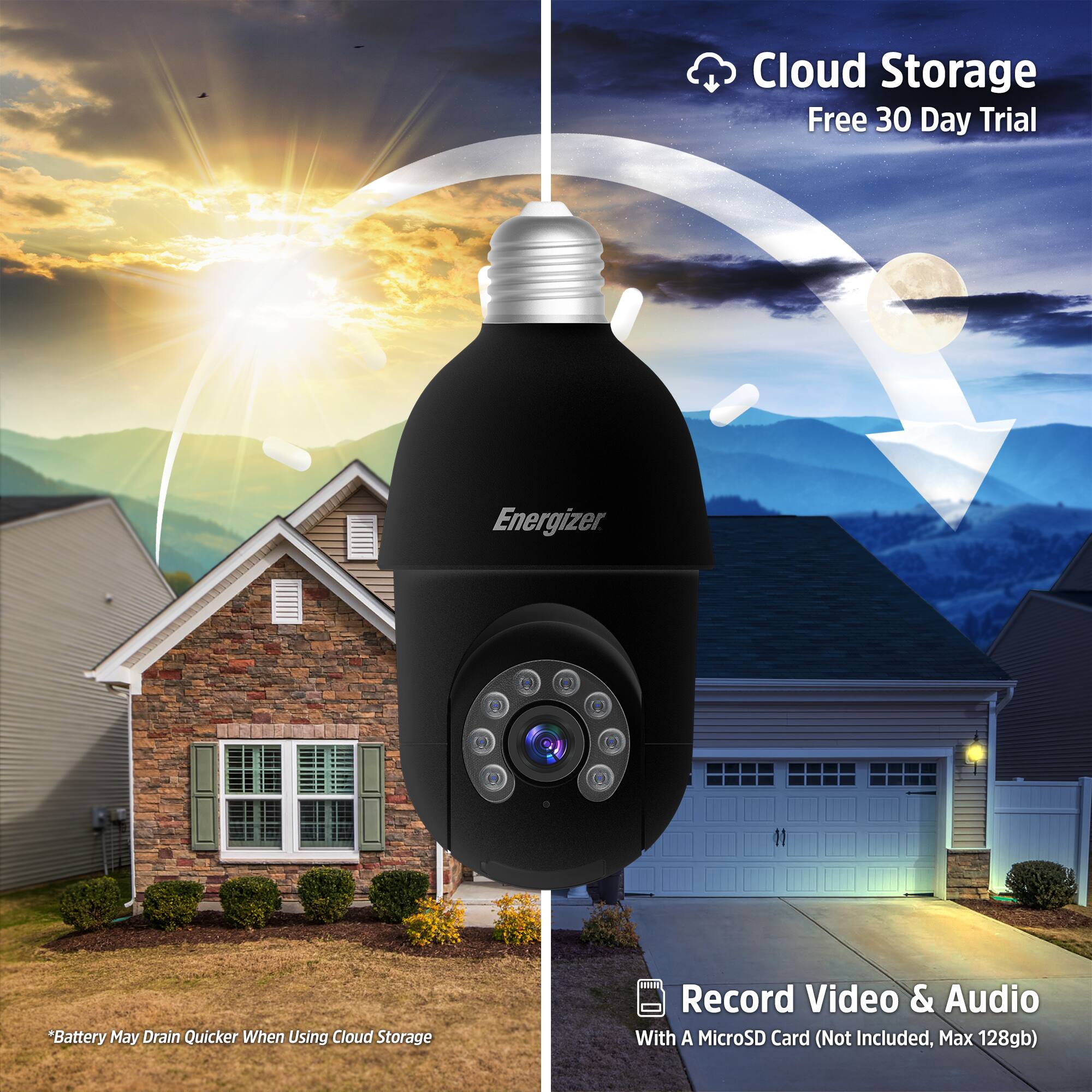 Cloud Storage Free 30 Day Trial  
Energizer  
*Battery May Drain Quicker When Using Cloud Storage  

Record Video & Audio  
With A MicroSD Card (Not Included, Max 128gb)