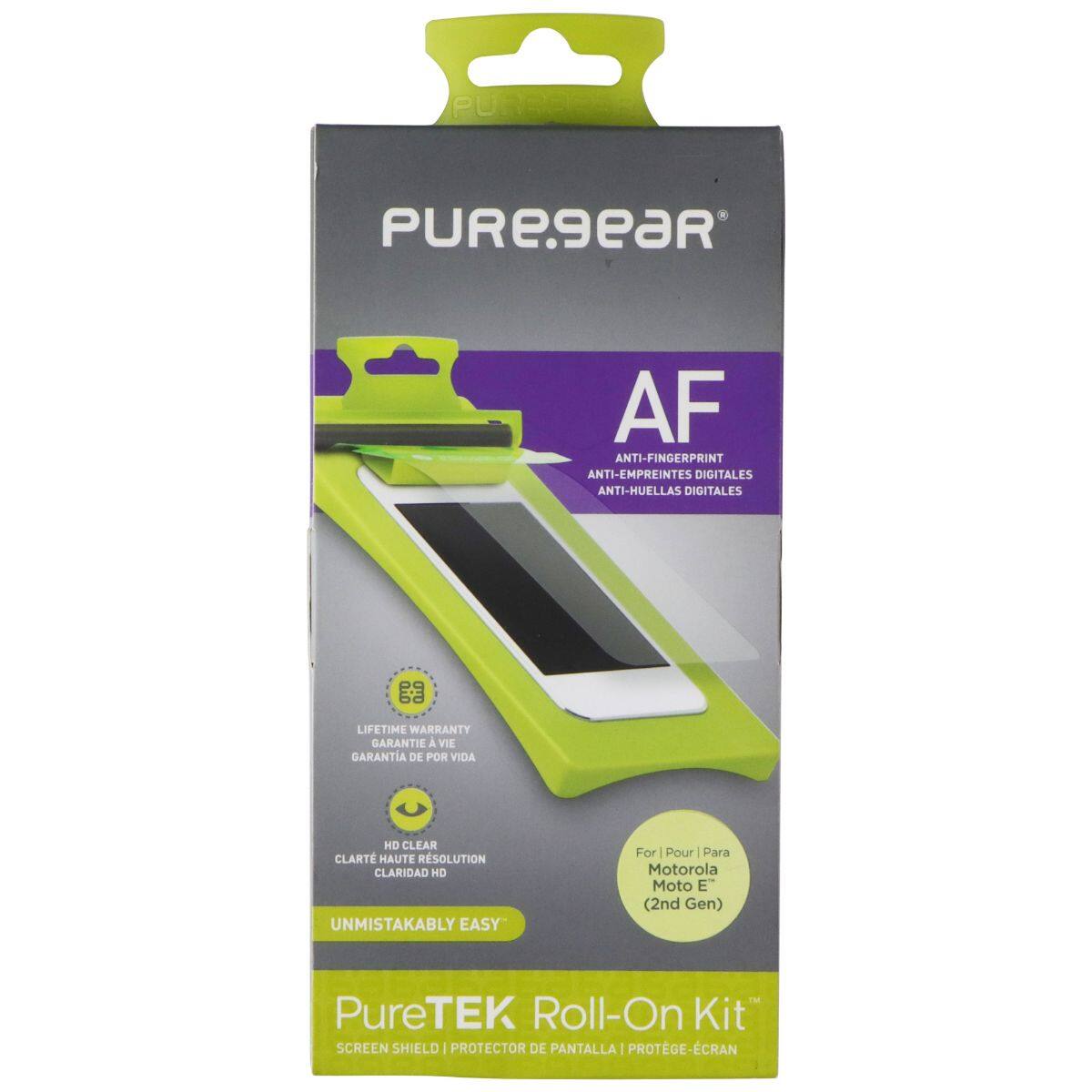 PUREGEAR AF ANTI-FINGERPRINT ANTI-EMPREINTES DIGITALES ANTI-HUELLAS DIGITALES  
LIFETIME WARRANTY GARANTIE A VIE GARANTIA DE POR VIDA  
HD CLEAR CLARTE HAUTE RESOLUTION CLARIDAD HD  
UNMISTAKABLY EASY  
For Pour Para Motorola Moto E (2nd Gen)  
PureTEK Roll-On Kit SCREEN SHIELD | PROTECTOR DE PANTALLA | PROTÉGE-ÉCRAN
