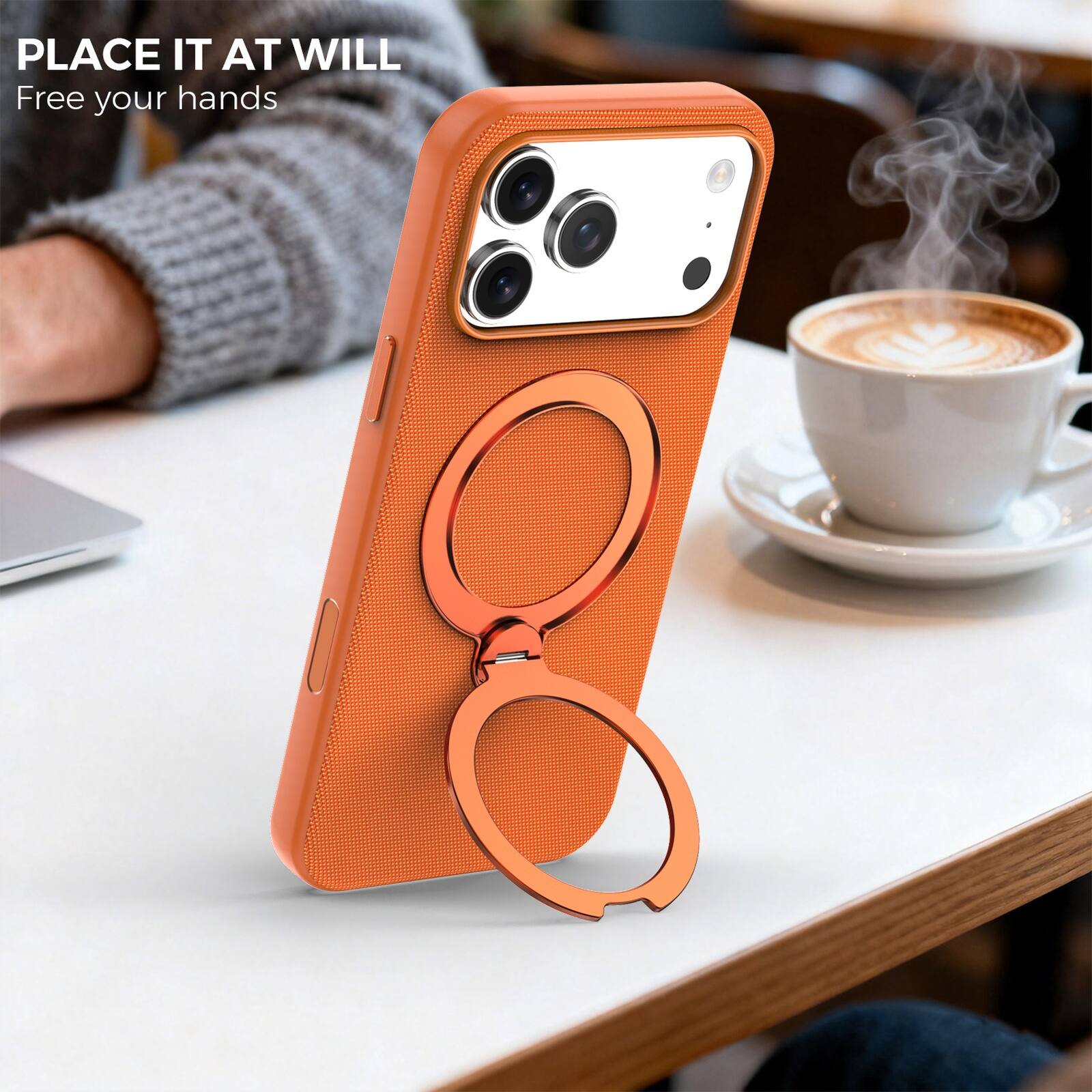 PLACE IT AT WILL  
Free your hands
