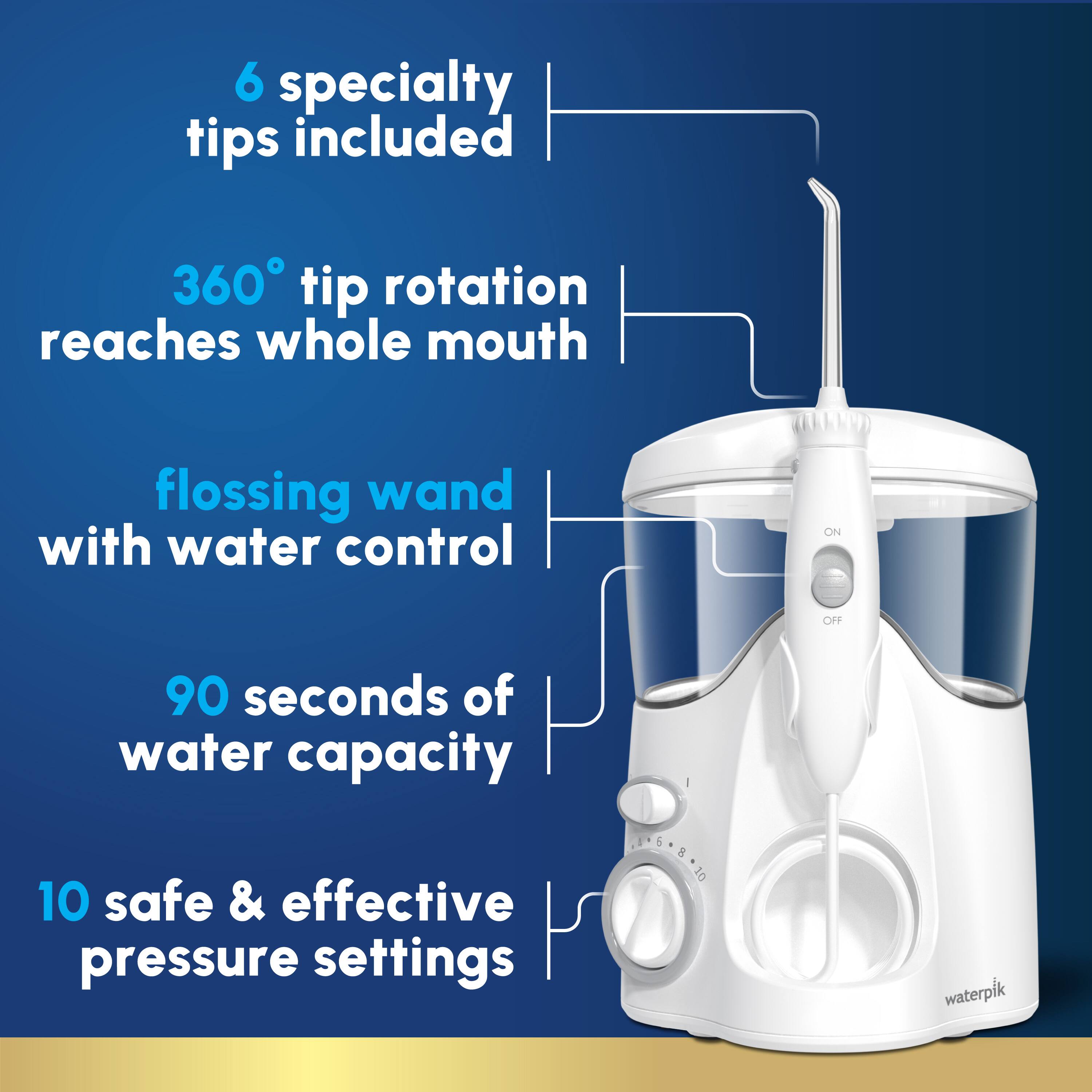 6 specialty tips included, 360° tip rotation reaches whole mouth, flossing wand with water control, 90 seconds of water capacity, 10 safe & effective pressure settings, waterpik