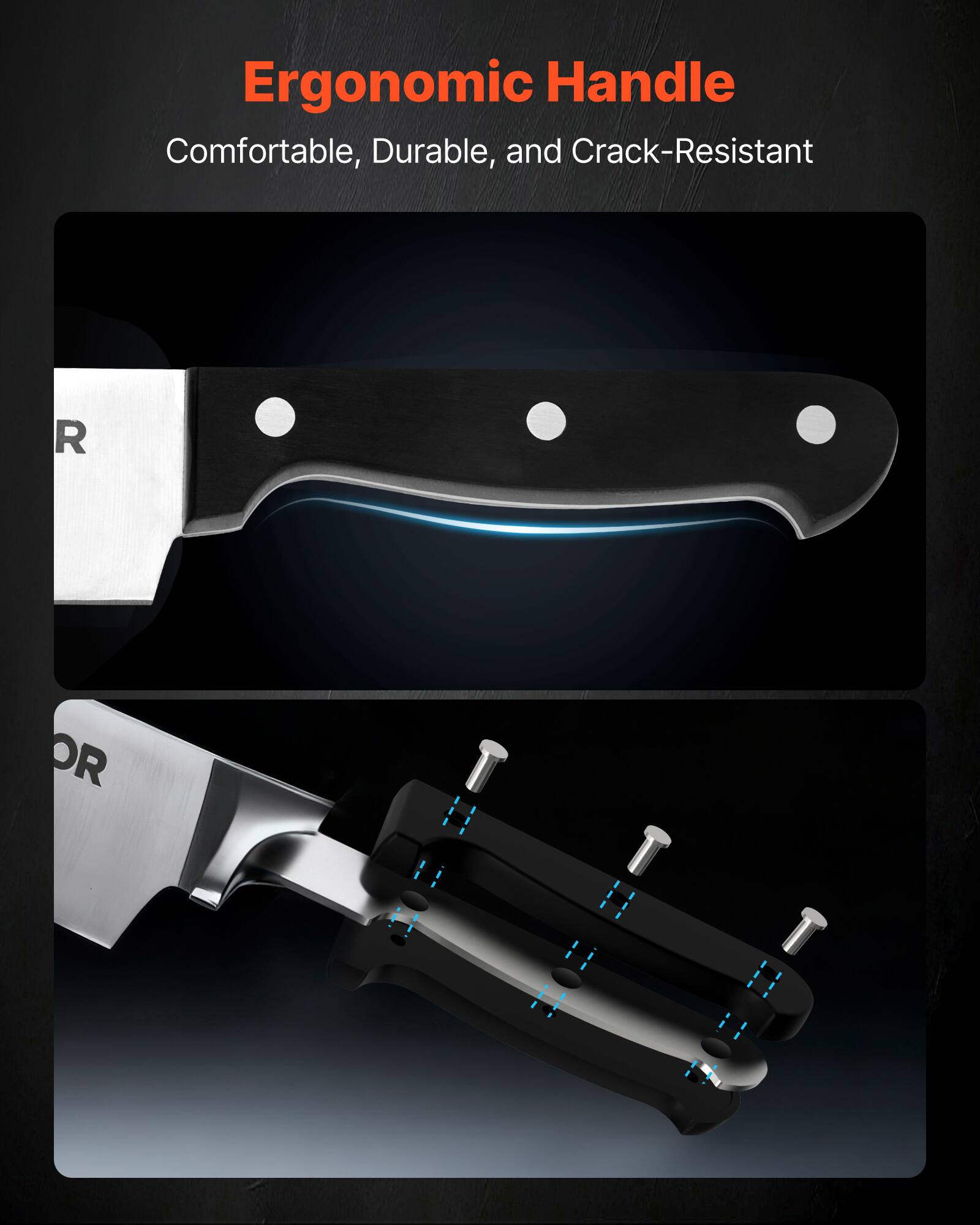 Ergonomic Handle  
Comfortable, Durable, and Crack-Resistant