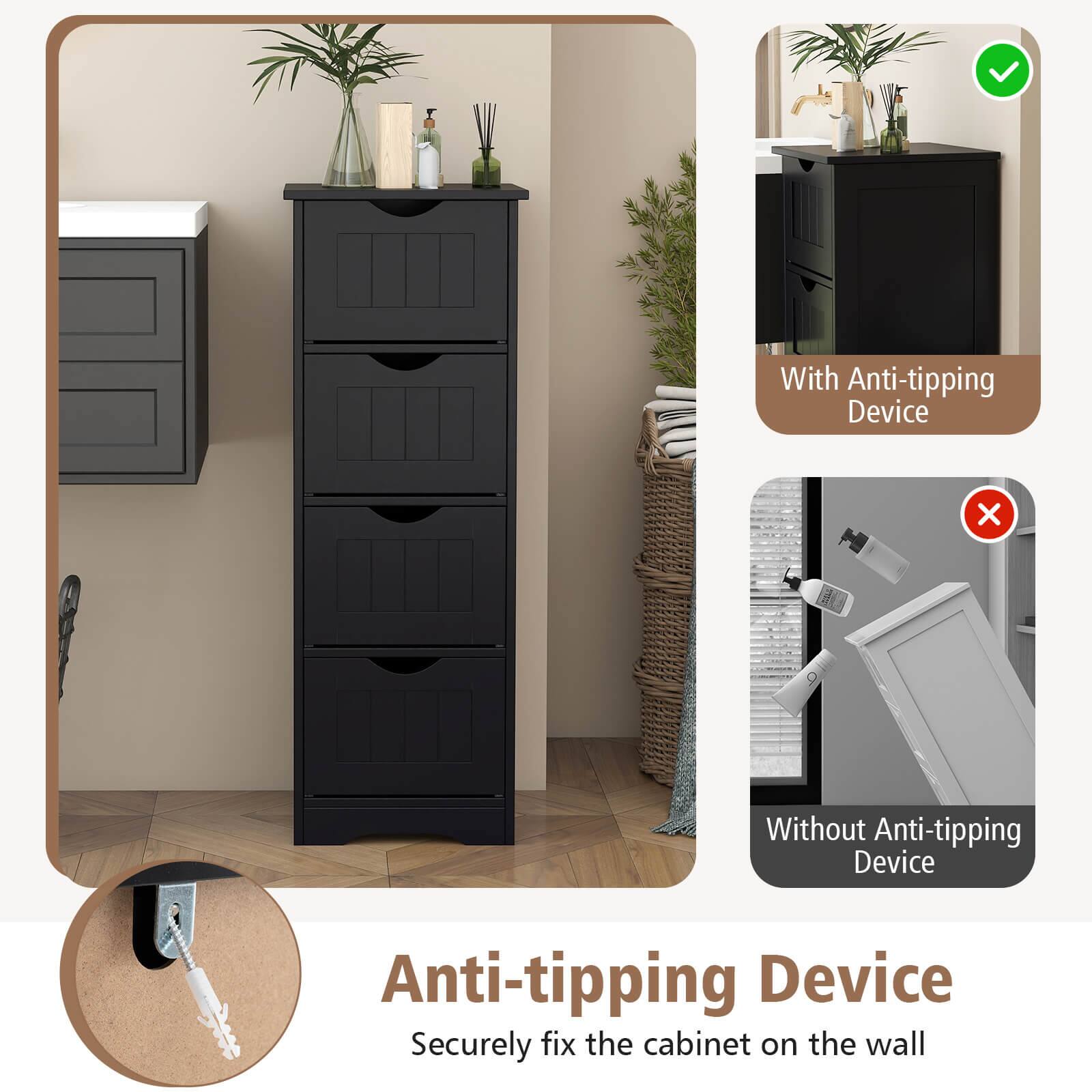 Anti-tipping Device  
Securely fix the cabinet on the wall  

With Anti-tipping Device  
Without Anti-tipping Device