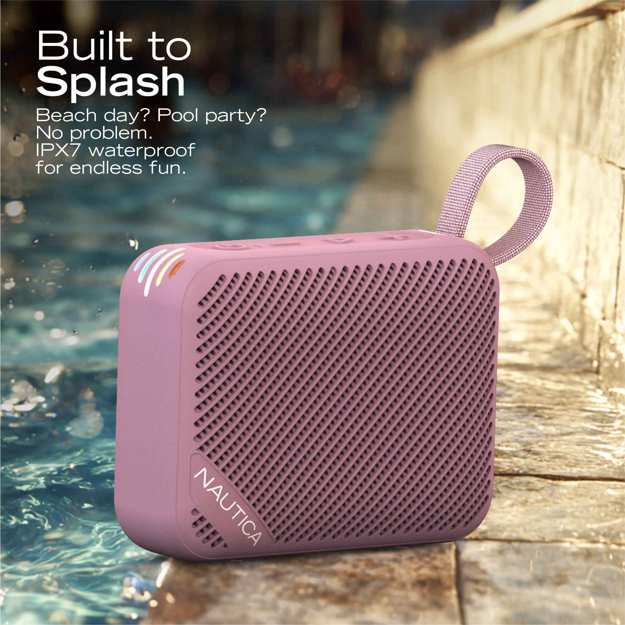 Built to Splash

Beach day? Pool party? No problem. IPX7 waterproof for endless fun.

NAUTICA