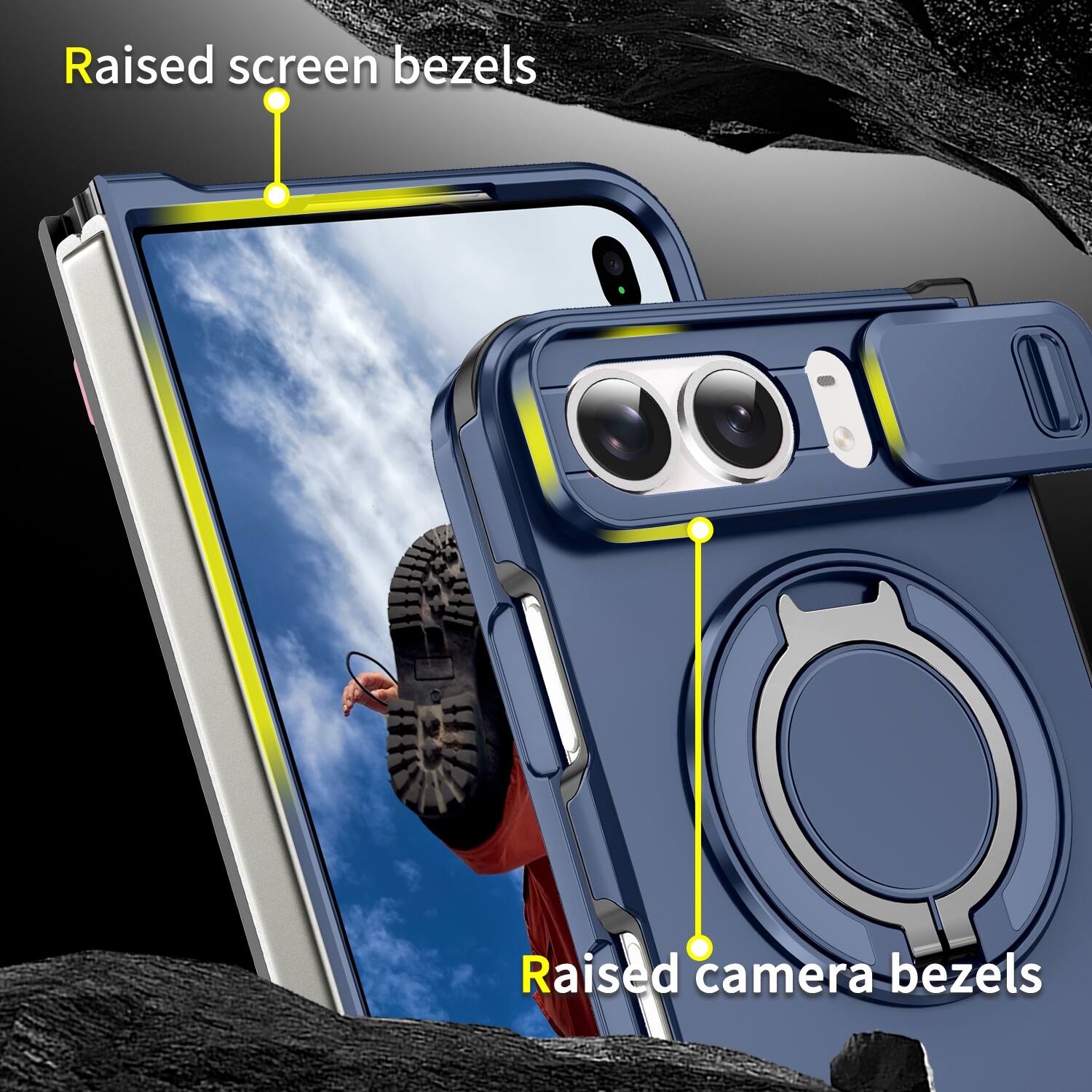 Raised screen bezels  
Raised camera bezels