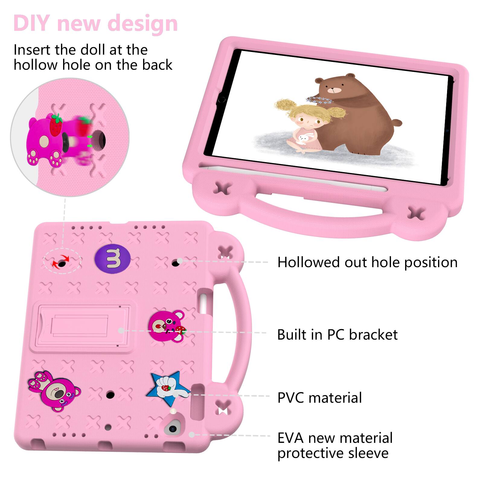 DIY new design  
Insert the doll at the hollow hole on the back  
3 Hollowed out hole position  
Built in PC bracket  
PVC material  
EVA new material protective sleeve
