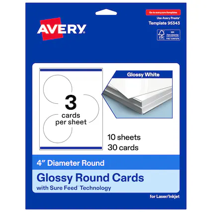 Go to avery.com/templates
Use Avery Presta Template 95343
MX
Glossy White
3 cards per sheet
10 sheets
30 cards
4" Diameter Round Glossy Round Cards with Sure Feed Technology for Laser/Inkjet