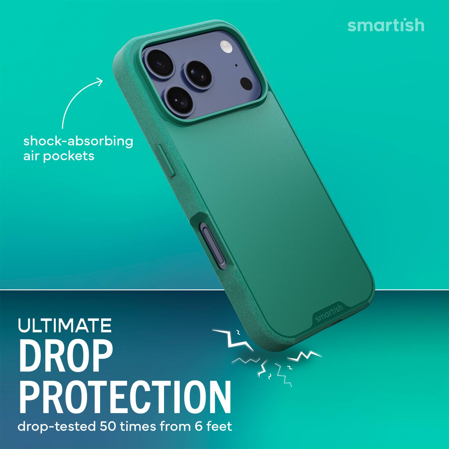 smartish shock-absorbing air pockets ULTIMATE DROP PROTECTION drop-tested 50 times from 6 feet smartish