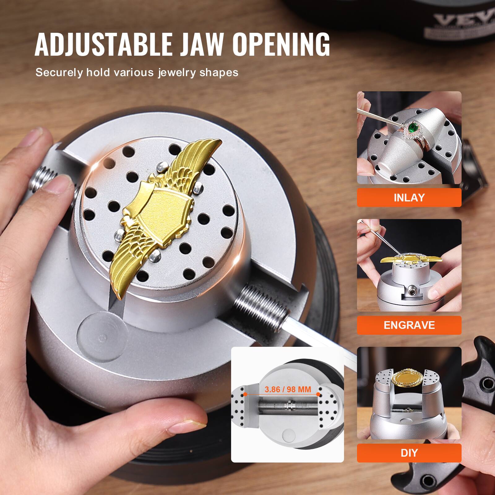 ADJUSTABLE JAW OPENING  
Securely hold various jewelry shapes

INLAY

ENGRAVE

3.86 / 98 MM

DIY