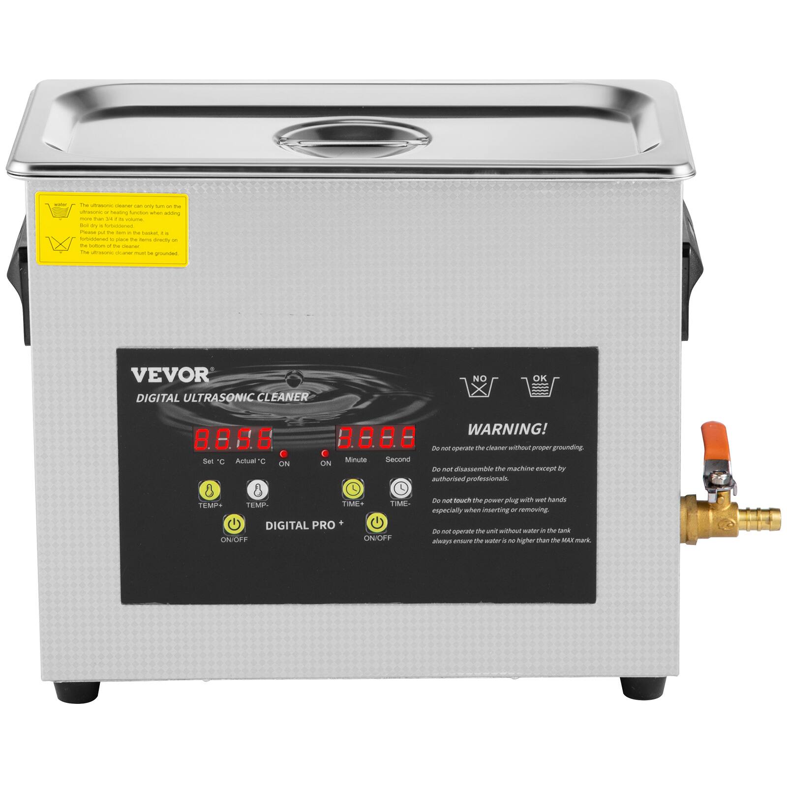 BUSY

The ultrasonic cleaner can only use the ultrasonic or heating function when adding more than 3/4 It volume to dry & forbiddened. Please put the basket, to forbiddened place 74 tame directly or the totalion of the deaner. The ultrasonic cleaner must be grounded

VEVOR DIGITAL ULTRASONIC CLEANER

NO
OK
Set C
Actual
ON
ON
Minute
Second

WARNING! Do not operate the cleaner without proper grounding. Do not disassemble the machine except by authorised professionals.
TEMP TEMP- TIME+ TIME- DIGITAL PRO+ ON/OFF ON/OFF

Do not touch the power plug with wet hands especially when inserting or removing. Do not operate the unit without water in the tank always ensure the water & no higher than the MAX mark