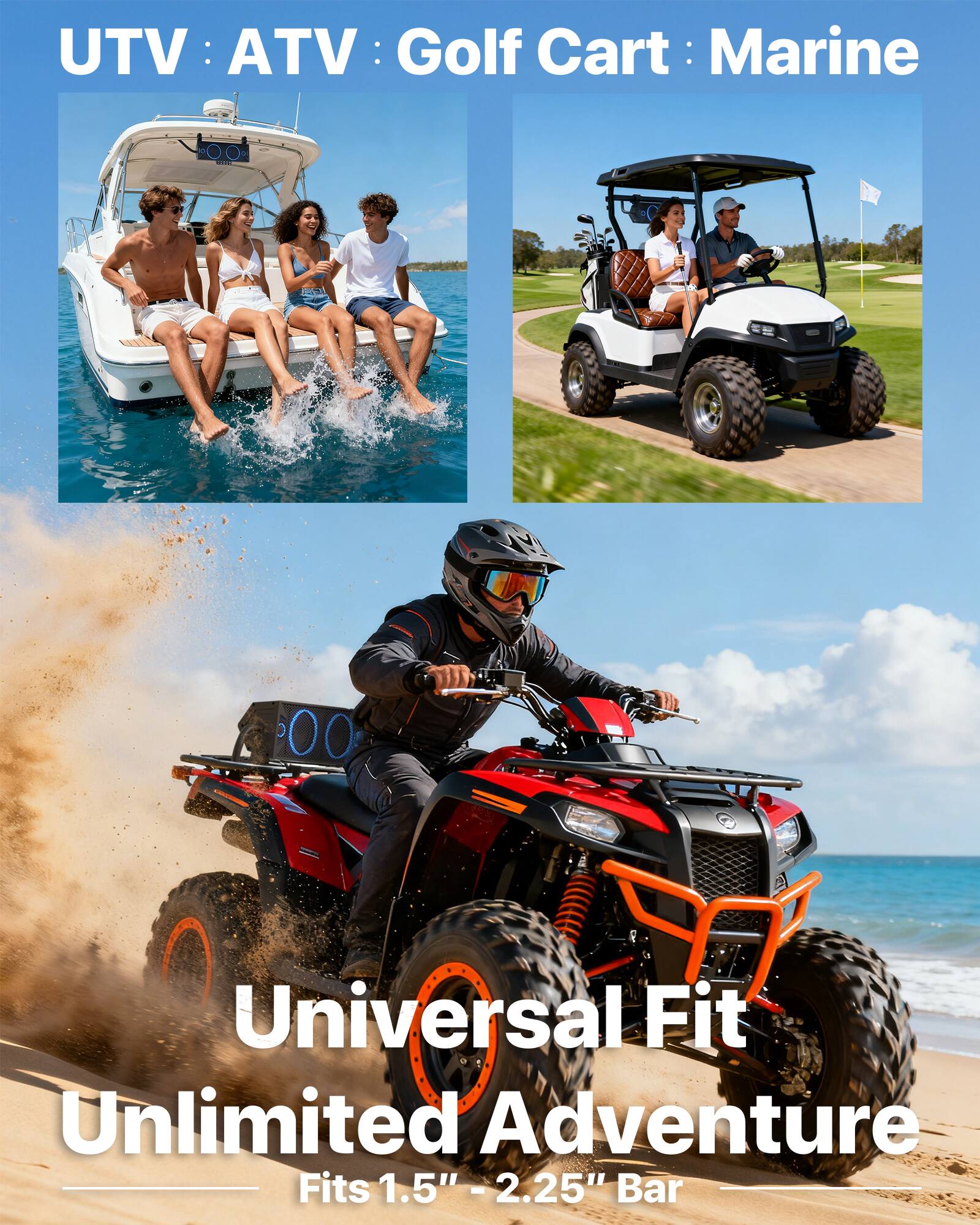 UTV : ATV : Golf Cart : Marine

Universal Fit Unlimited Adventure

Fits 1.5" - 2.25" Bar