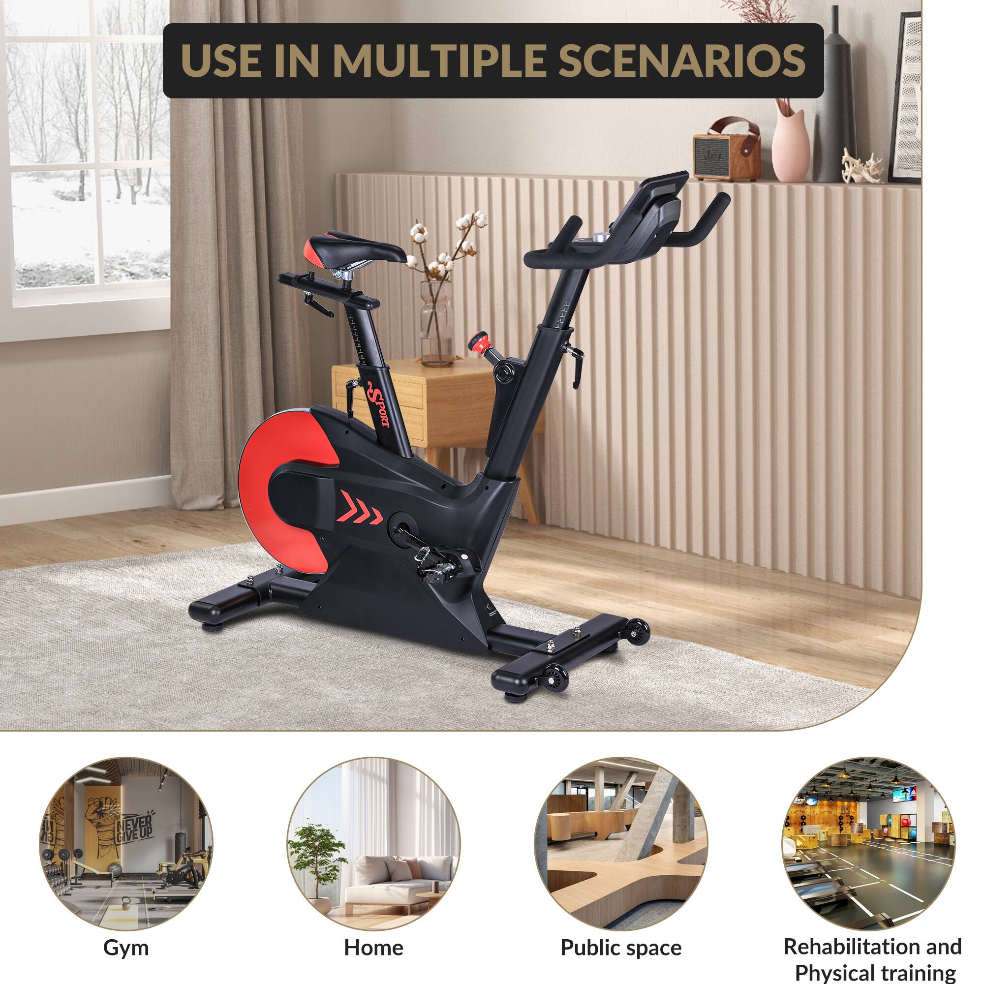 USE IN MULTIPLE SCENARIOS

- Gym
- Home
- Public space
- Rehabilitation and Physical training