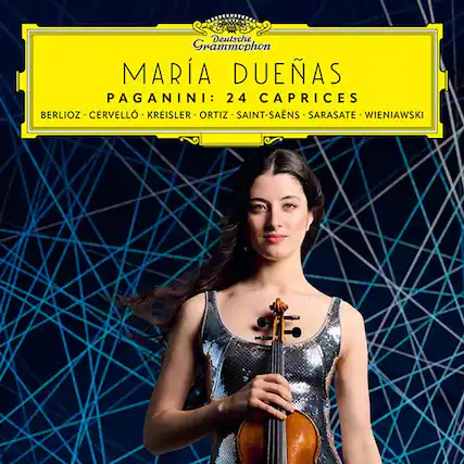 Deutsche Grammophon
MARÍA DUENÁS
PAGANINI: 24 CAPRICES
BERLIOZ • CERVELLÓ • KREISLER • ORTIZ • SAINT-SAËNS • SARASATE • WIENIAWSKI