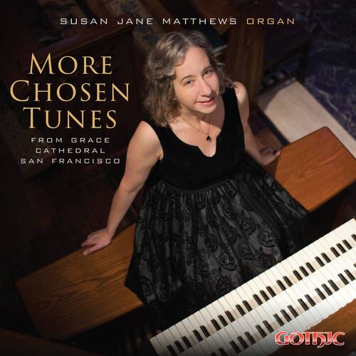 Bach,J.S. / Byrd / Demessieux / Matthews - More Chosen Tunes from Grace Cathedral, San Francisco  - COMPACT DISCS