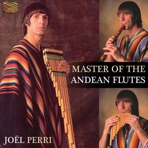Joël Francisco Perri - Master of the Andean Flutes   - COMPACT DISCS [CD] price history on PriceWatchPro