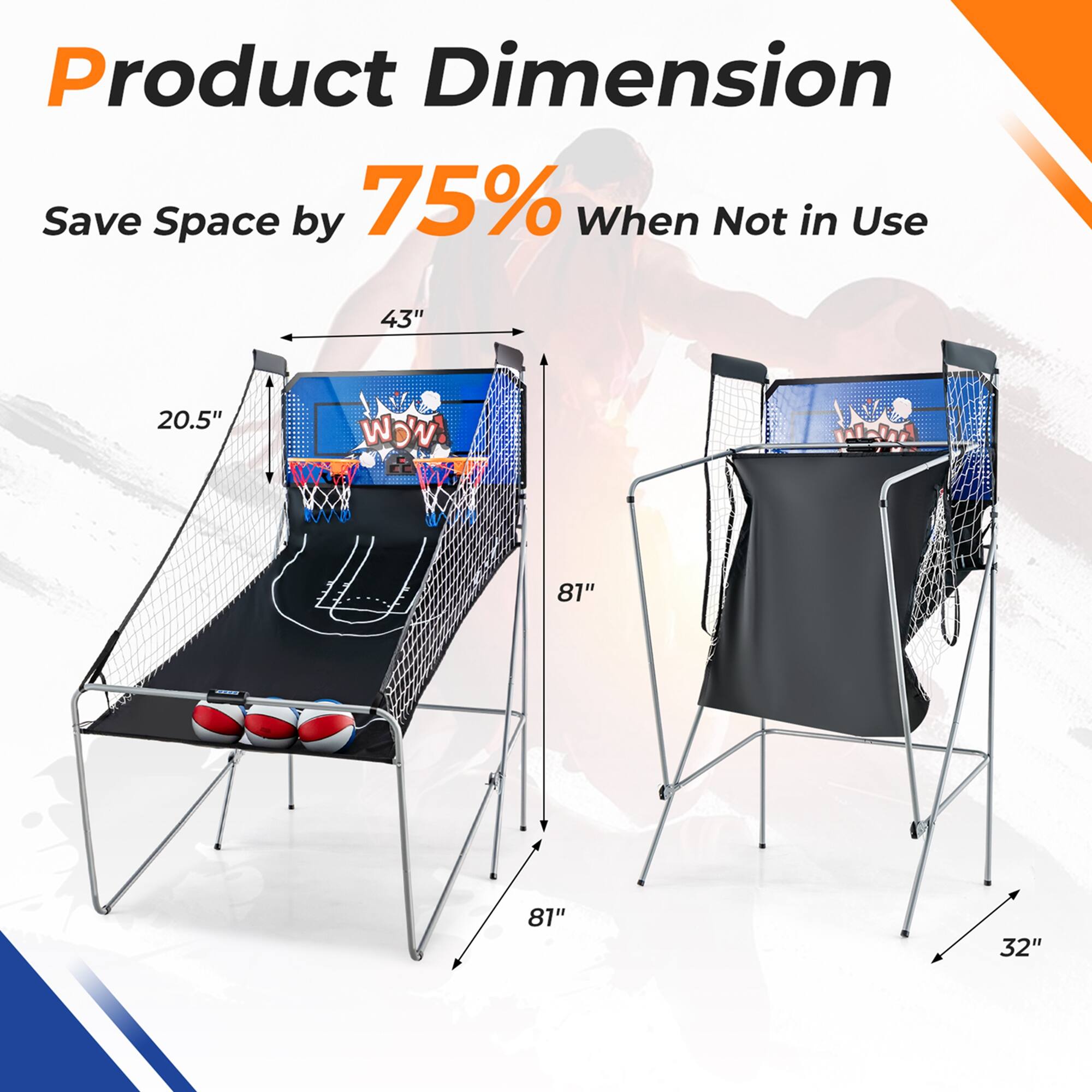 Product Dimension: Save Space by 75% When Not in Use. 43" x 20.5" x 81" x 81" x 32".