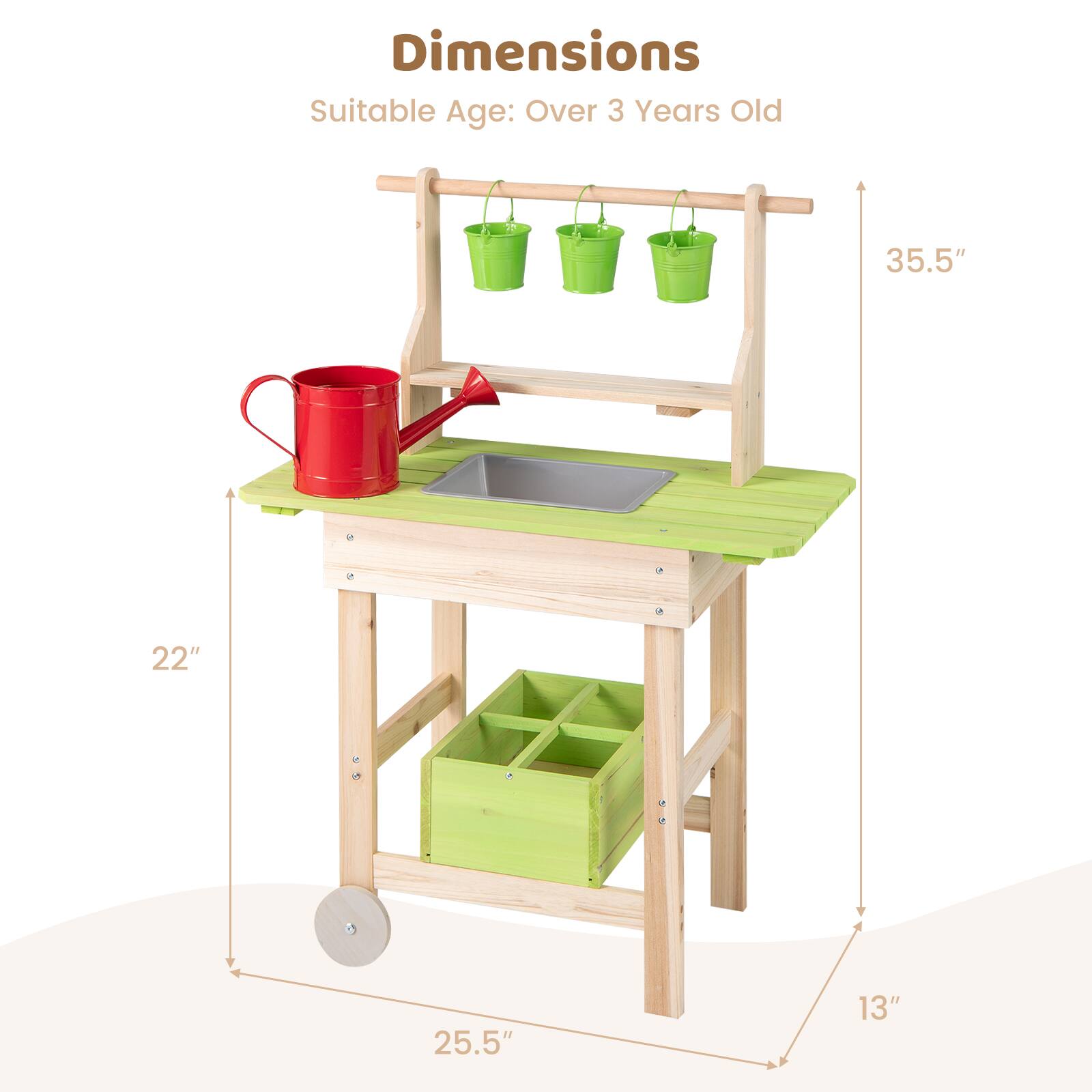 Dimensions  
Suitable Age: Over 3 Years Old  
35.5"  
22"  
25.5"  
13"
