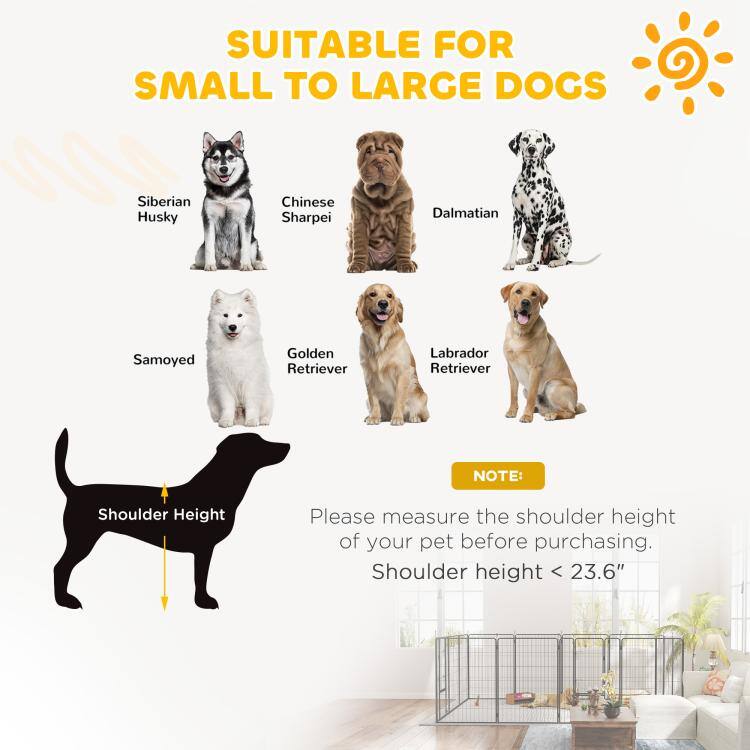 SUITABLE FOR SMALL TO LARGE DOGS

Siberian Husky
Chinese Sharpei
Dalmatian
Samoyed
Golden Retriever
Labrador Retriever

NOTE:
Please measure the shoulder height of your pet before purchasing. Shoulder height < 23.6"