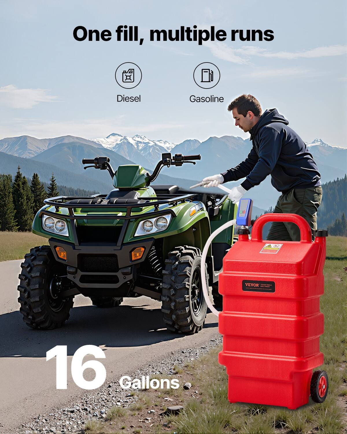 One fill, multiple runs Diesel Gasoline 16 Gallons