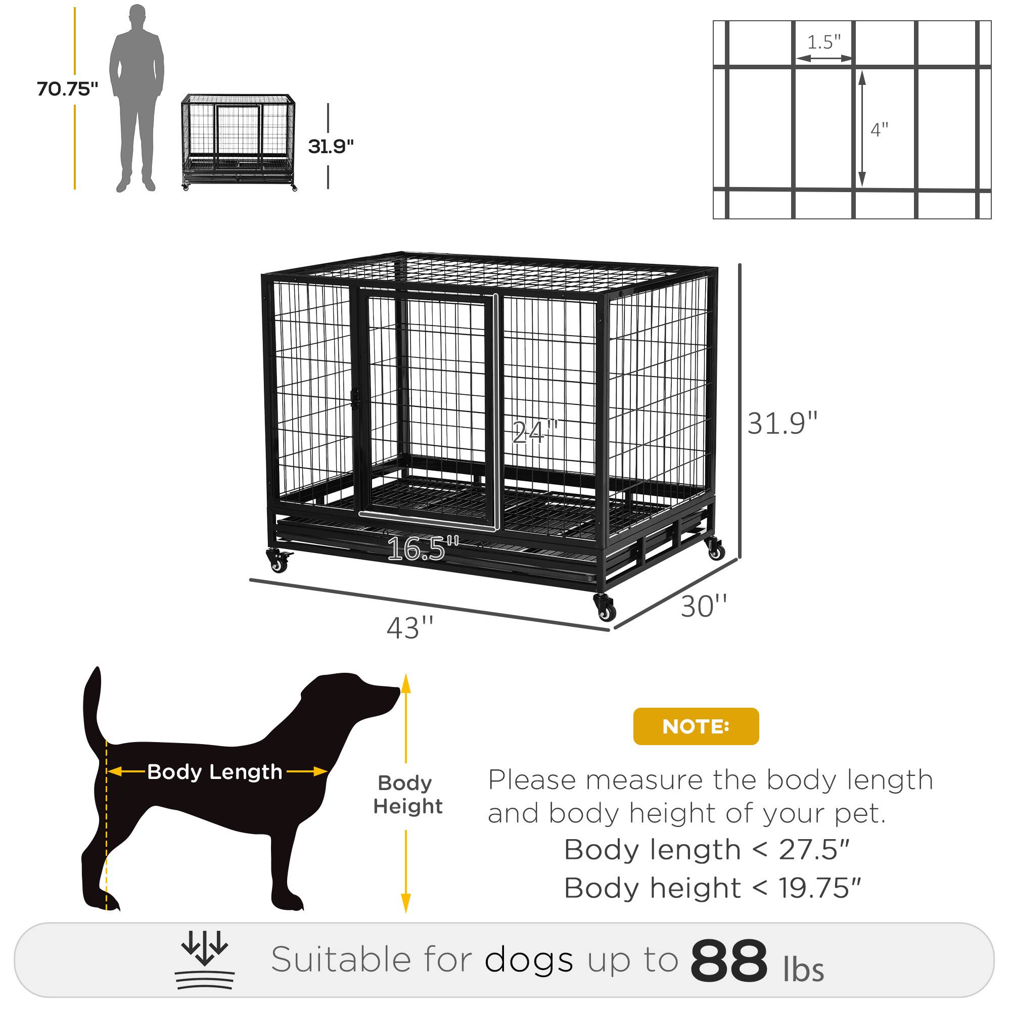 - 1.5"
- 70.75"
- 31.9"
- 4"
- 2.41"
- 31.9"
- 16.5"
- 43"
- 30"

NOTE: Please measure the body length and body height of your pet.
Body length < 27.5"
Body height < 19.75"

Suitable for dogs up to 88 lbs