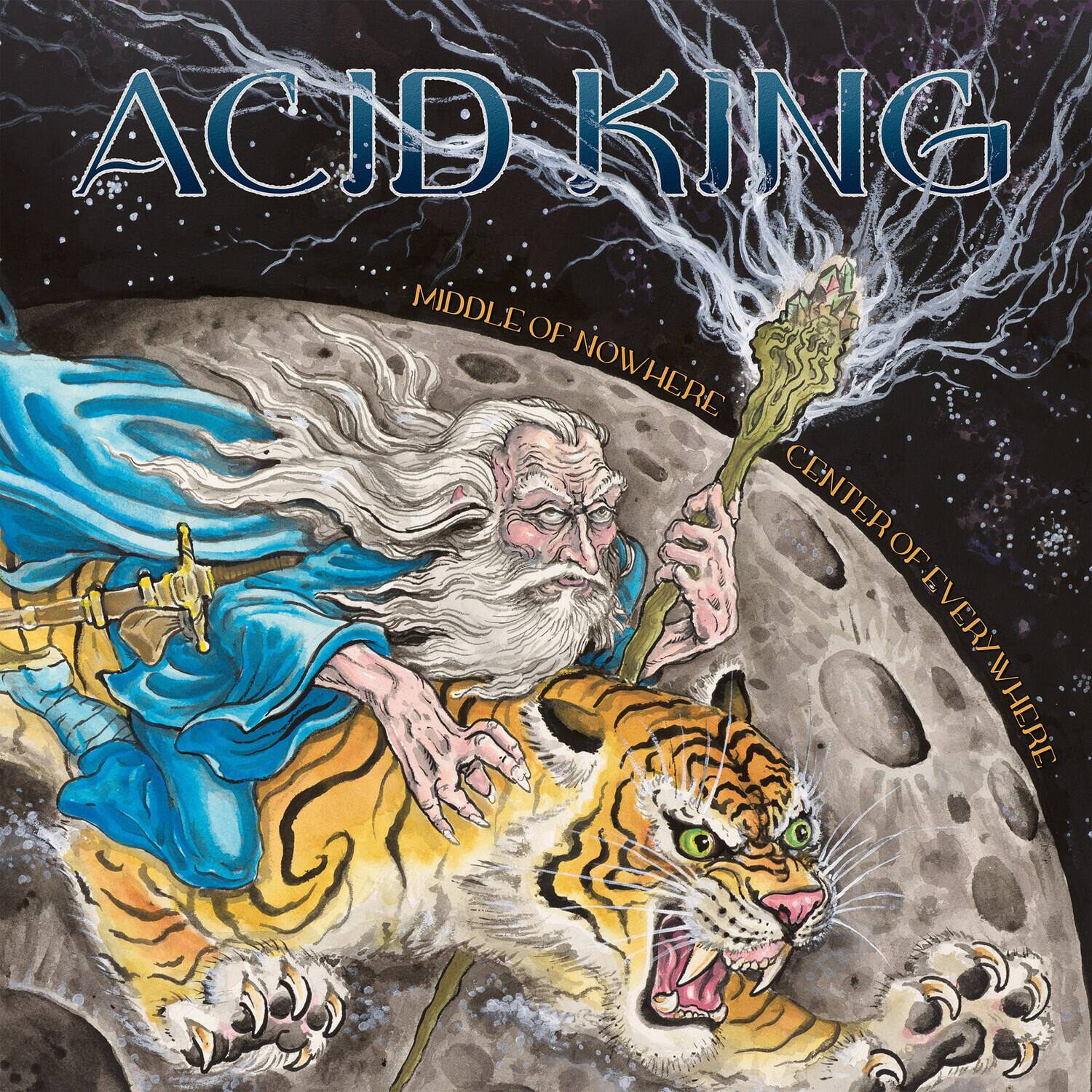 ACID KING  
MIDDLE OF NOWHERE  
CENTER OF EVERYWHERE