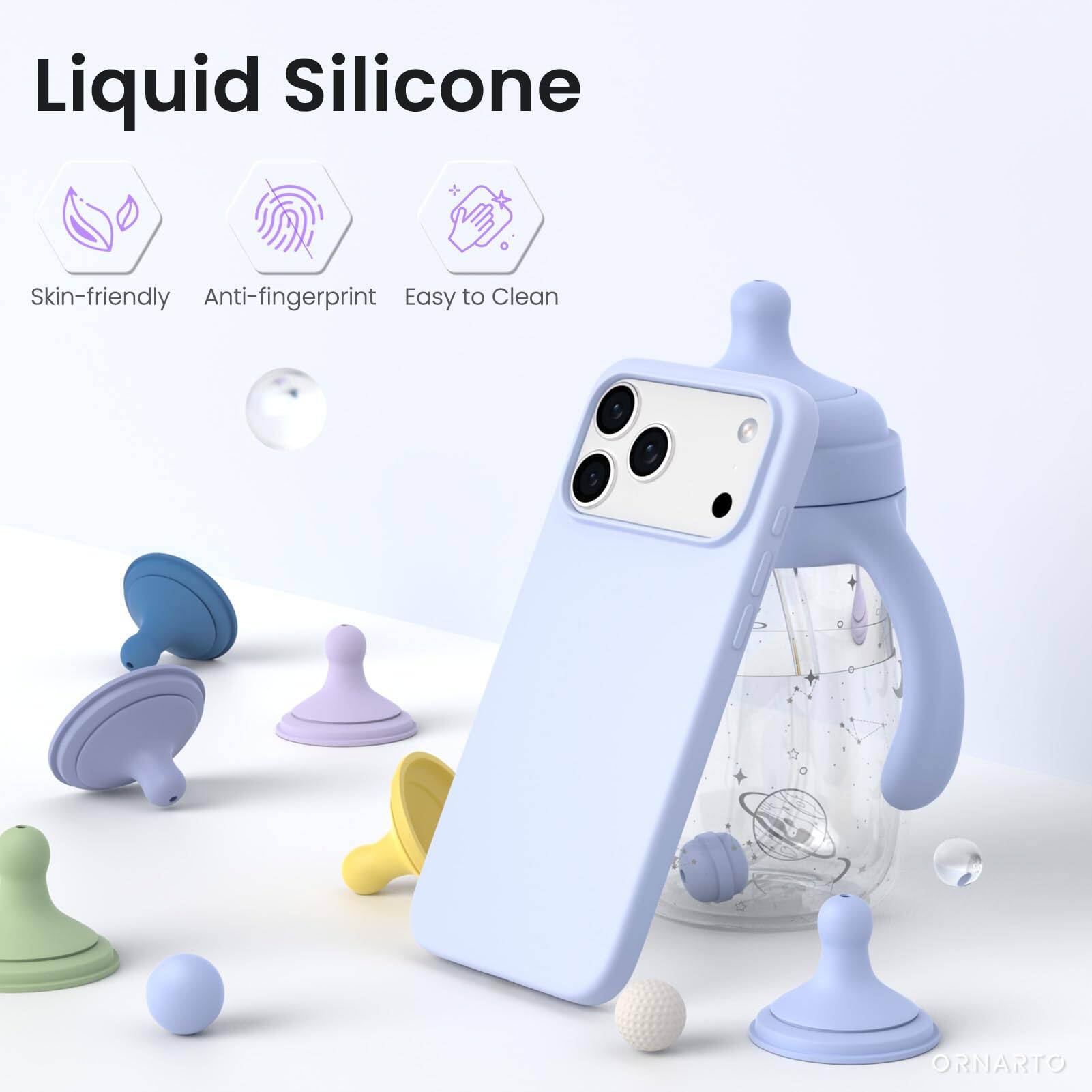 Liquid Silicone

Skin-friendly  
Anti-fingerprint  
Easy to Clean  

ORNARTO