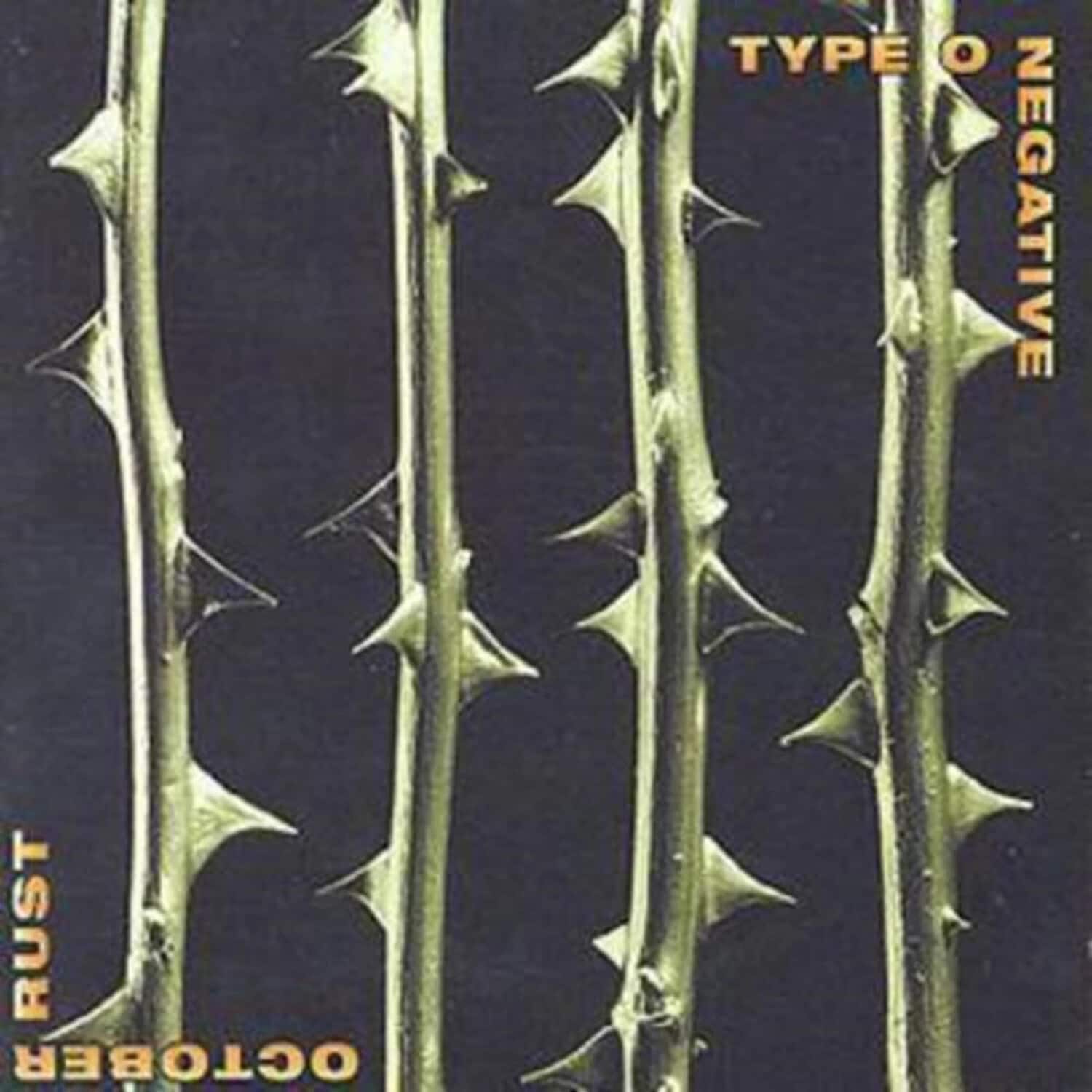TYPE O NEGATIVE  
RUST  
OCTOBER