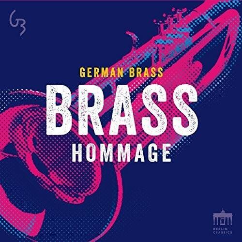 GERMAN BRASS  
BRASS HOMMAGE  
BERLIN CLASSICS