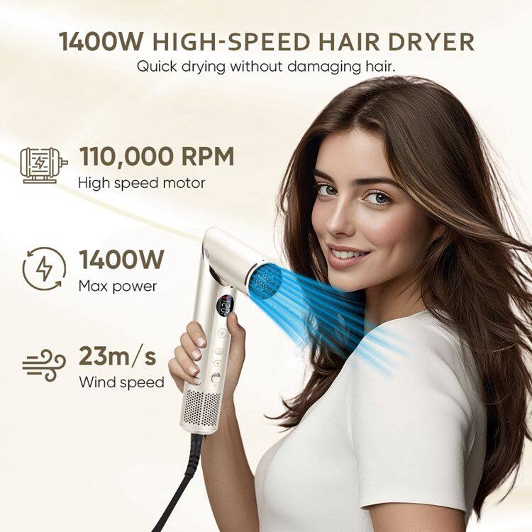 1400W HIGH-SPEED HAIR DRYER  
Quick drying without damaging hair.

- 110,000 RPM  
  High speed motor

- 1400W  
  Max power

- 23m/s  
  Wind speed