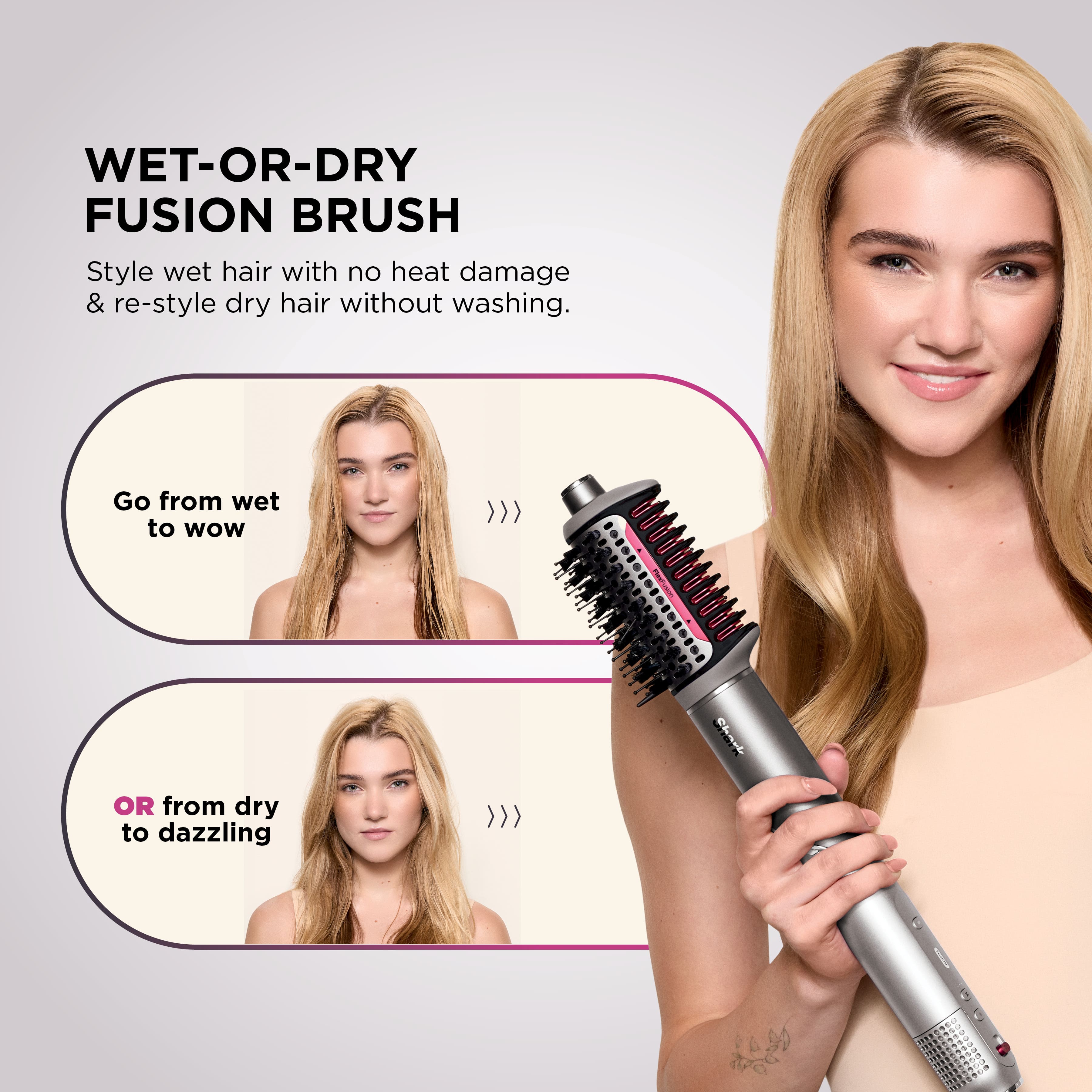 Wet-or-Dry Fusion Brush: Style wet hair with no heat damage and re-style dry hair without washing. Go from wet to wow.