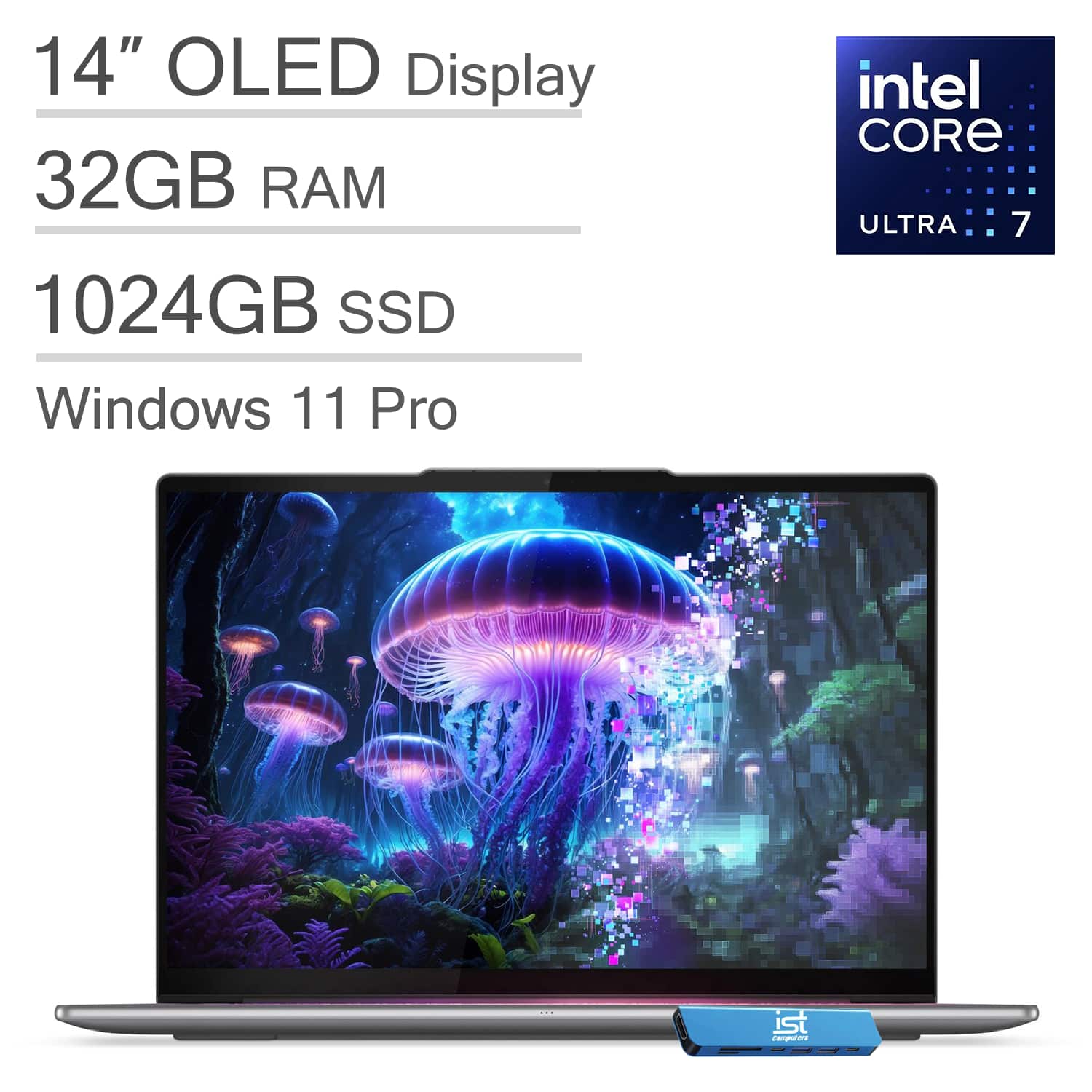 14" OLED Display  
32GB RAM  
1024GB SSD  
Windows 11 Pro  
Intel Core Ultra 7